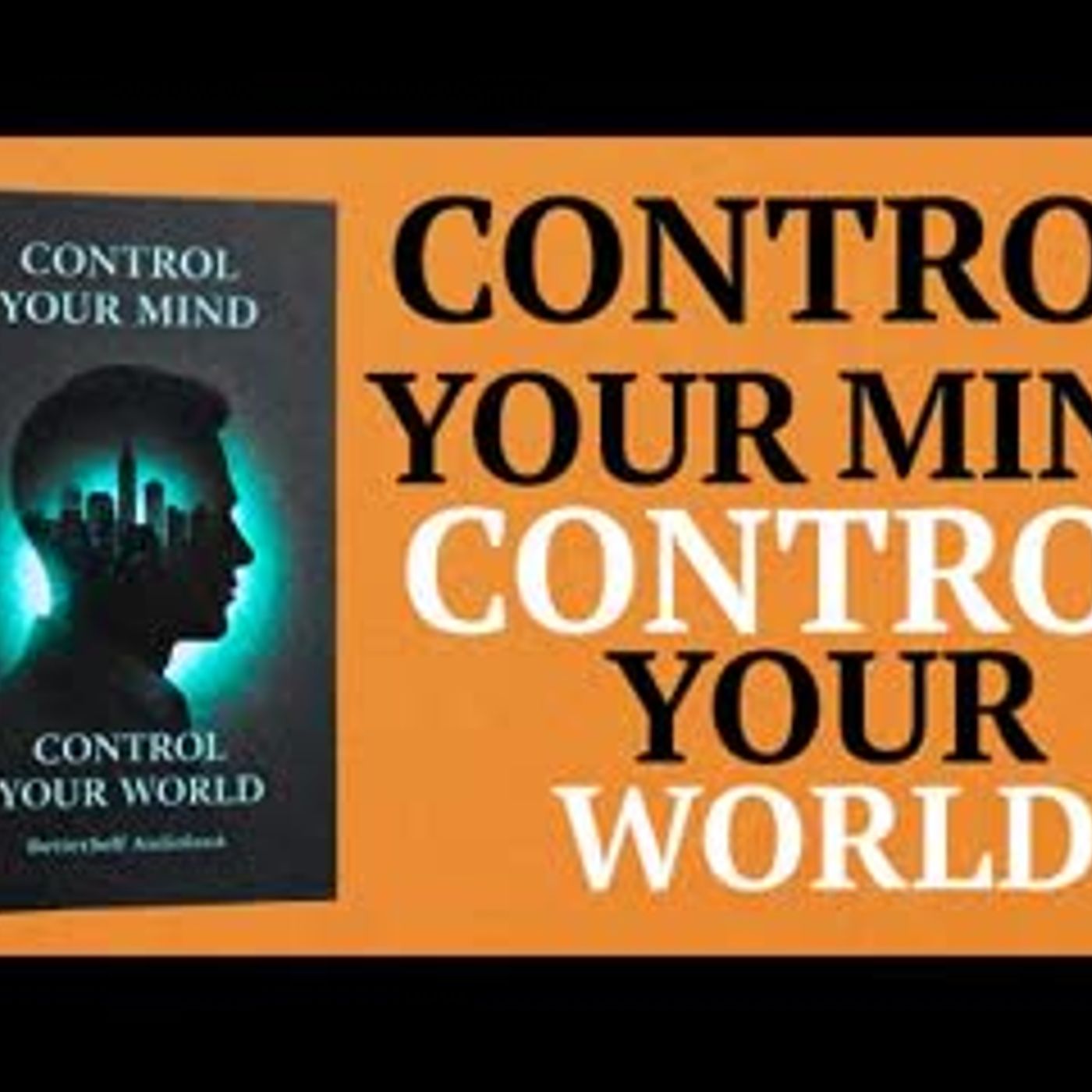 Control Your Mind, Control Your World episode artwork
