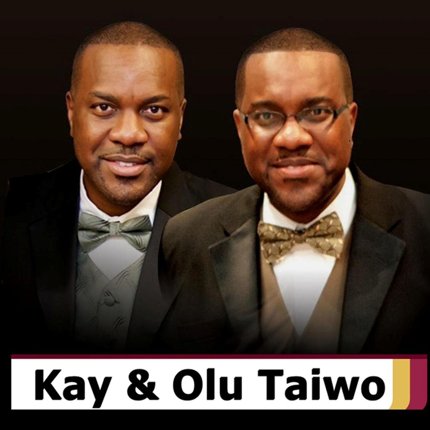 Kay and Olu Taiwo - Vision Guided Life