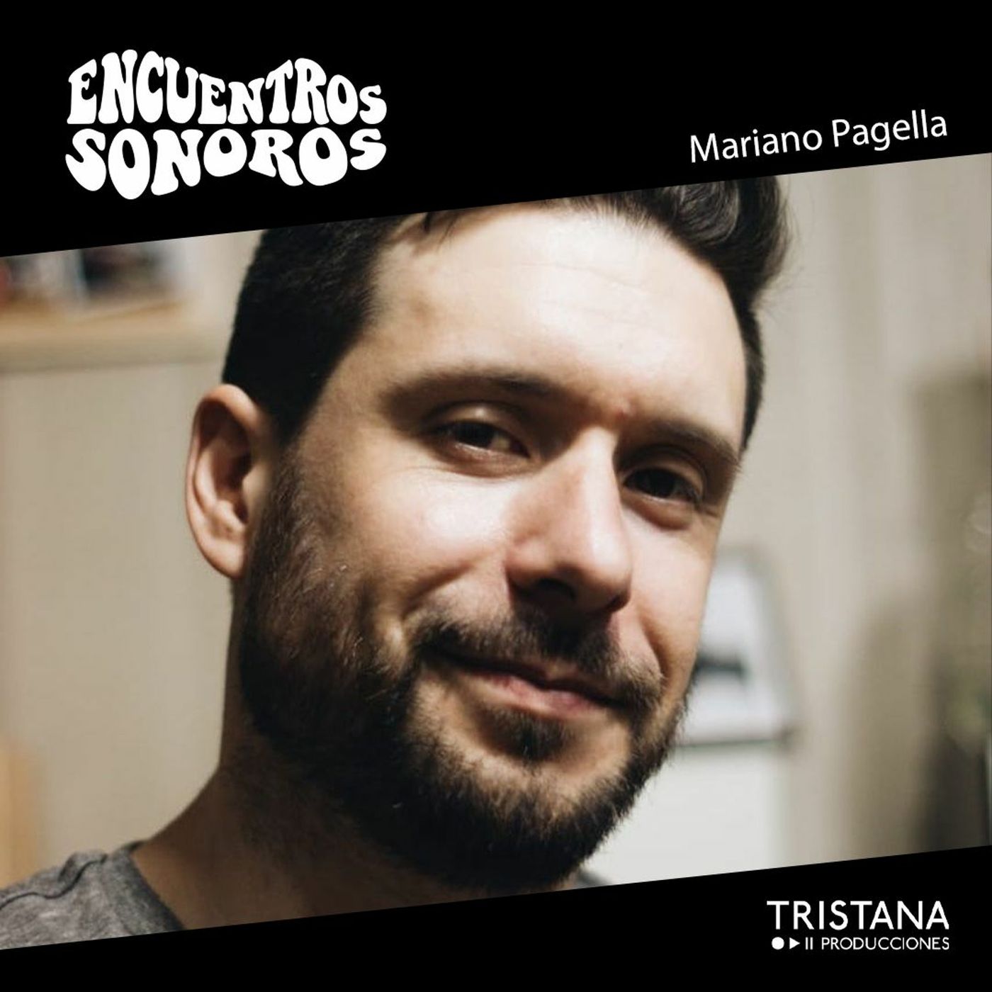 Mariano Pagella | Encuentros sonoros