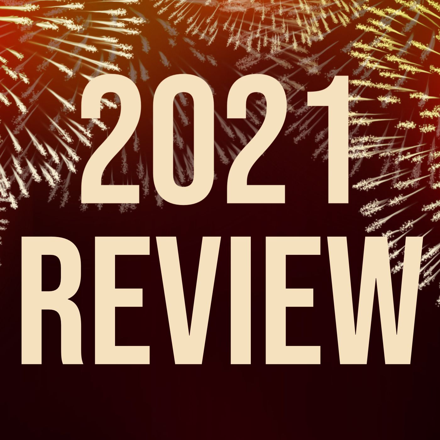 2021 Review