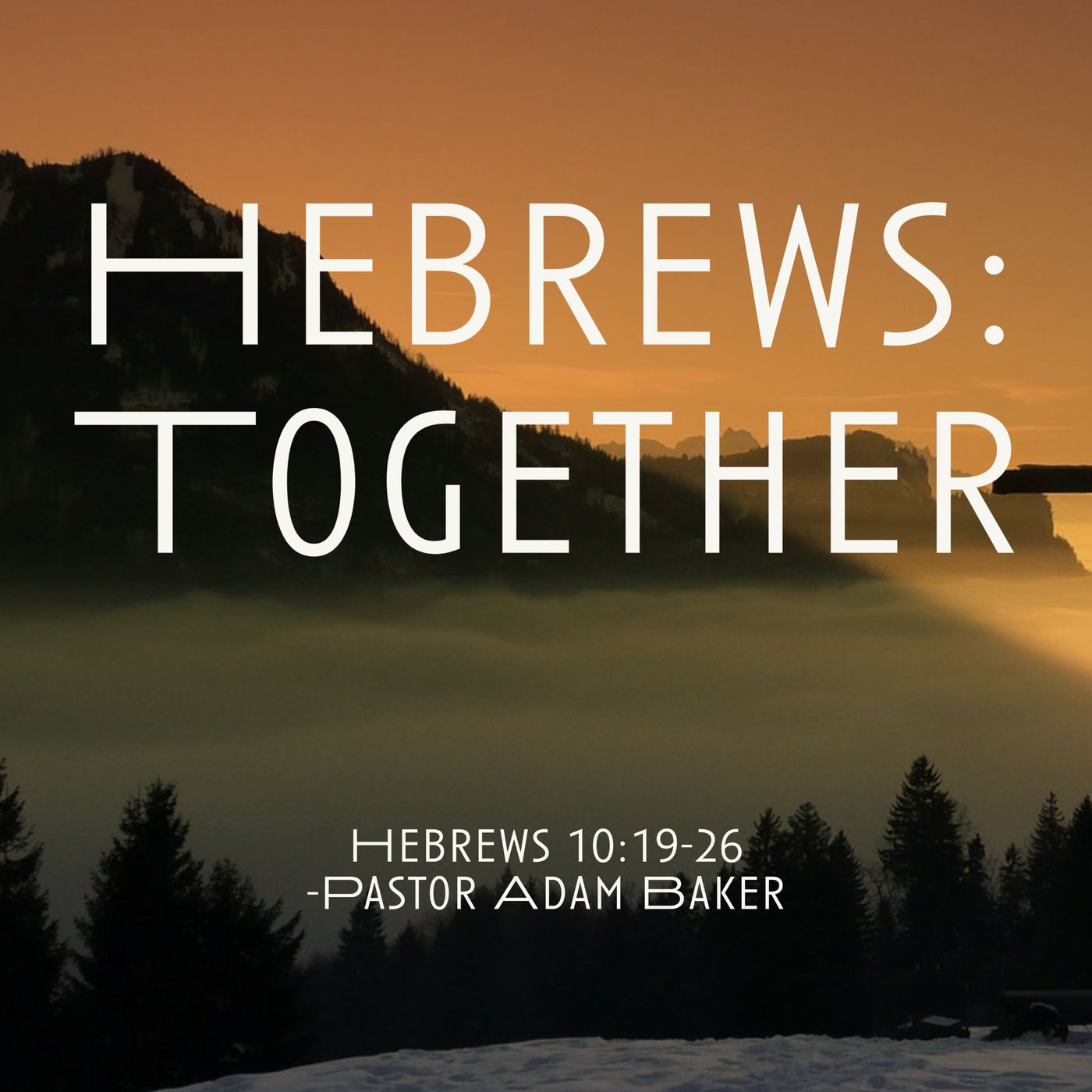 Hebrews: Together