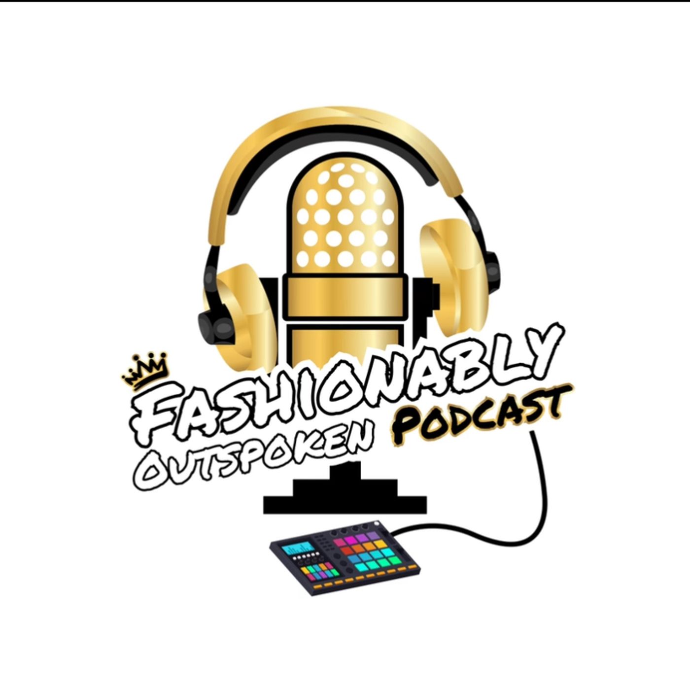 Fashionably Outspoken Podcast podcast artwork