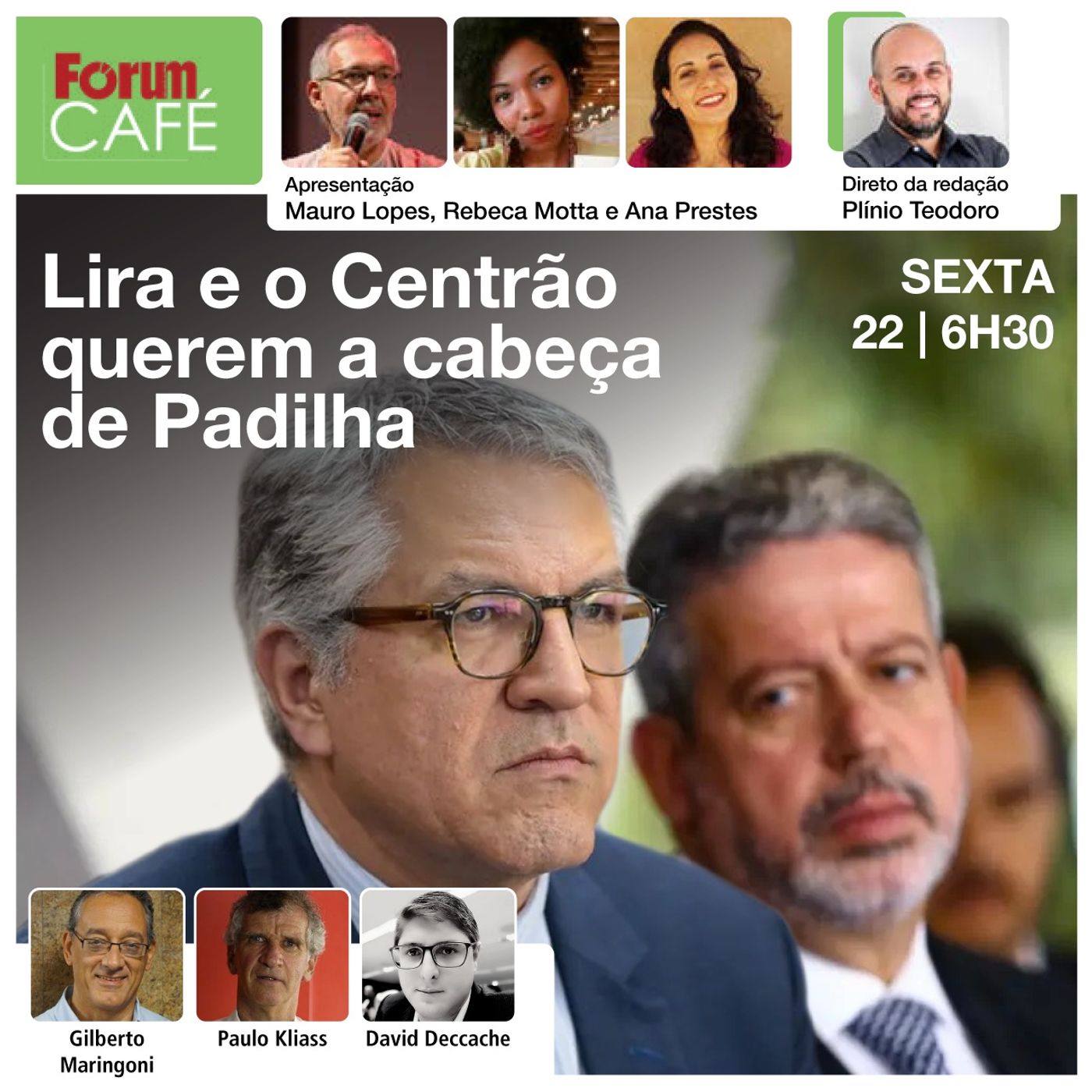 Lira e o Centrão querem a cabeça de Padilha; Lula vai entregar? | Fórum Café | 22.12.23