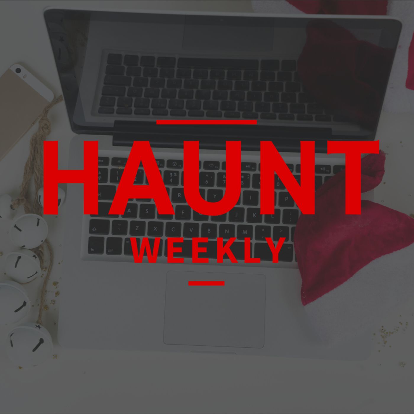 [Haunt Weekly] Episode 211 - 7 Things You Can Do for Your Haunt Today