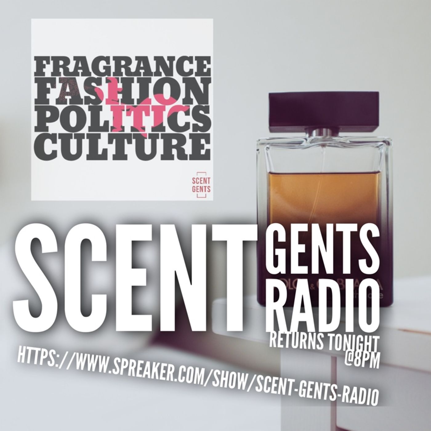 Scent Gents Radio presents HOODSCENTZ