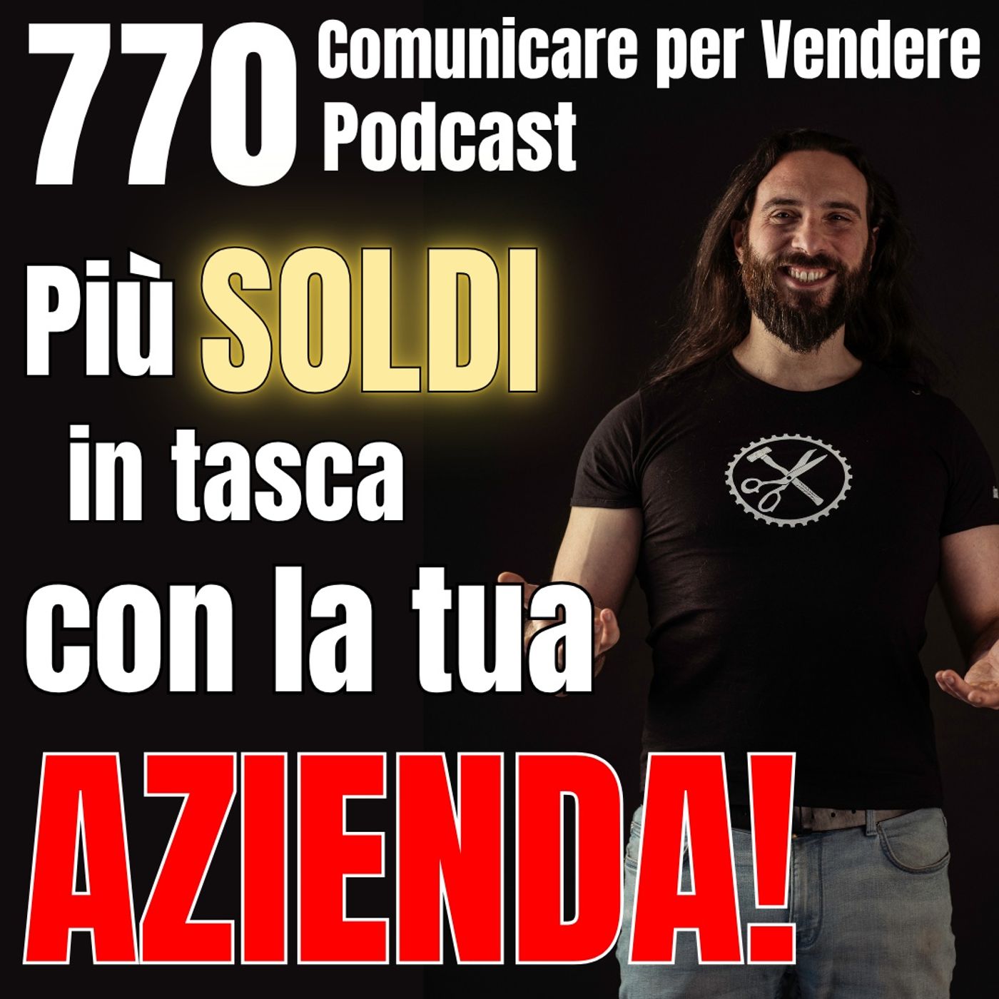 770 - Come ti metti più soldi in tasca con la tua azienda?