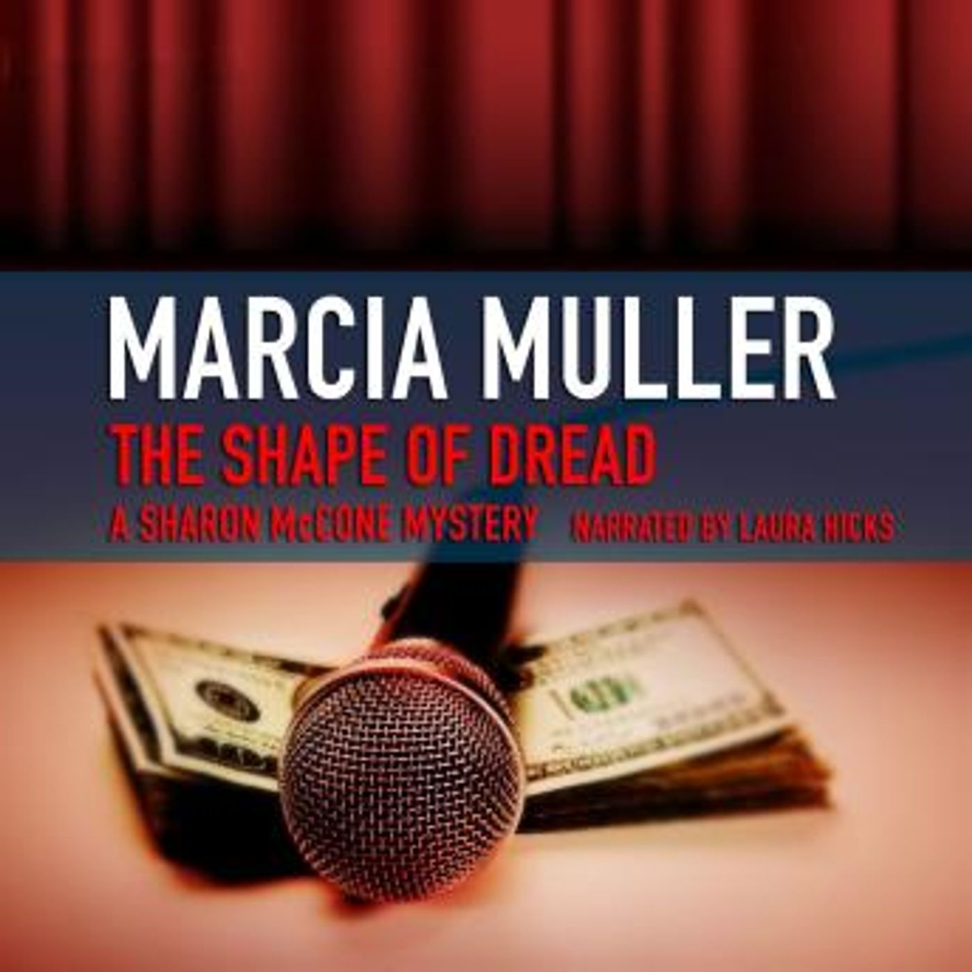 The Shape of Dread: A Sharon McCone Mystery by Marcia Muller episode artwork