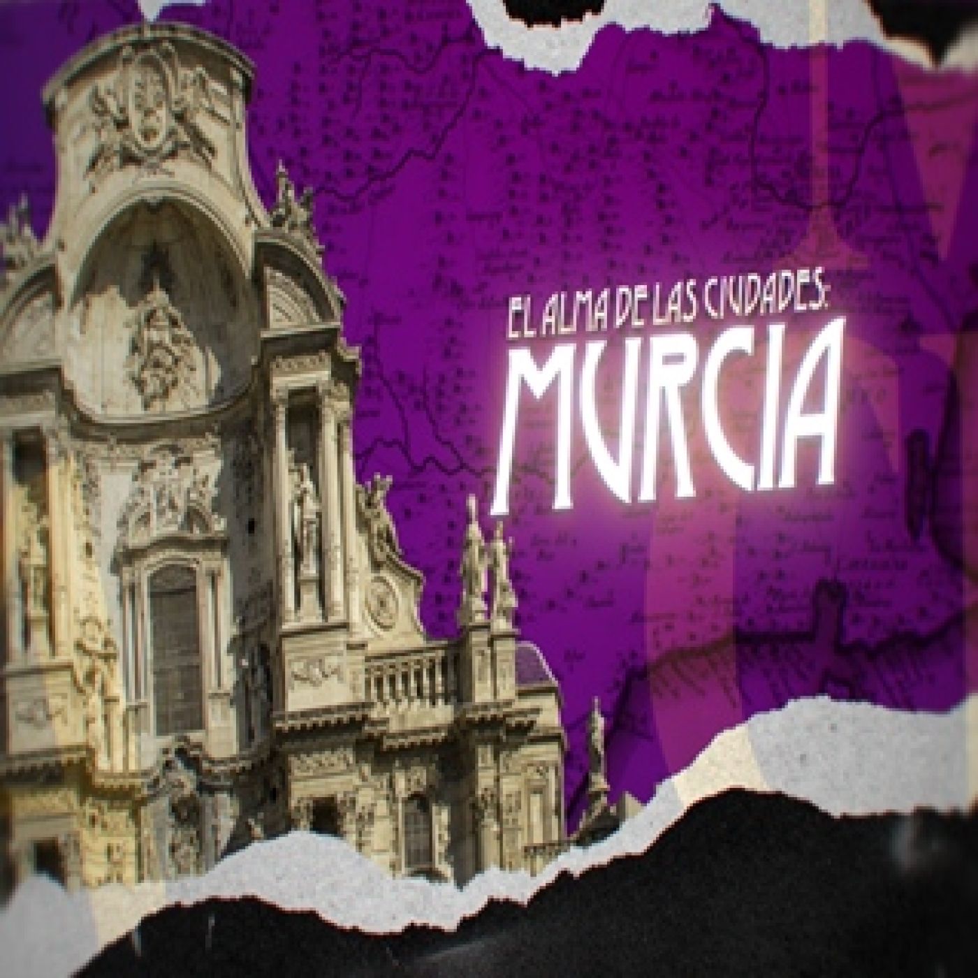 Cuarto Milenio: El alma de las ciudades (Murcia)