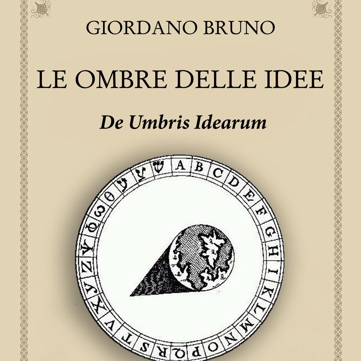 Le Ombre delle Idee - Giordano Bruno - Podcast Le Ombre delle Idee - Giordano Bruno - Podcast