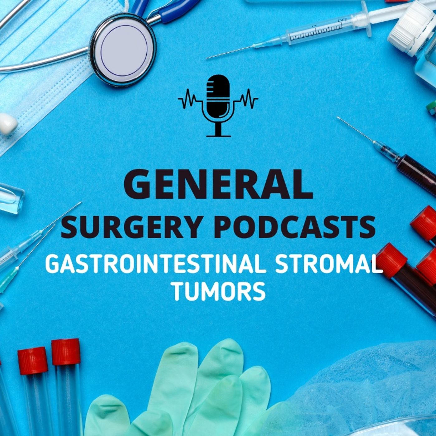 Understanding Gastrointestinal Stromal Tumors (GISTs): Symptoms, Treatment, and Care 🏥 episode artwork