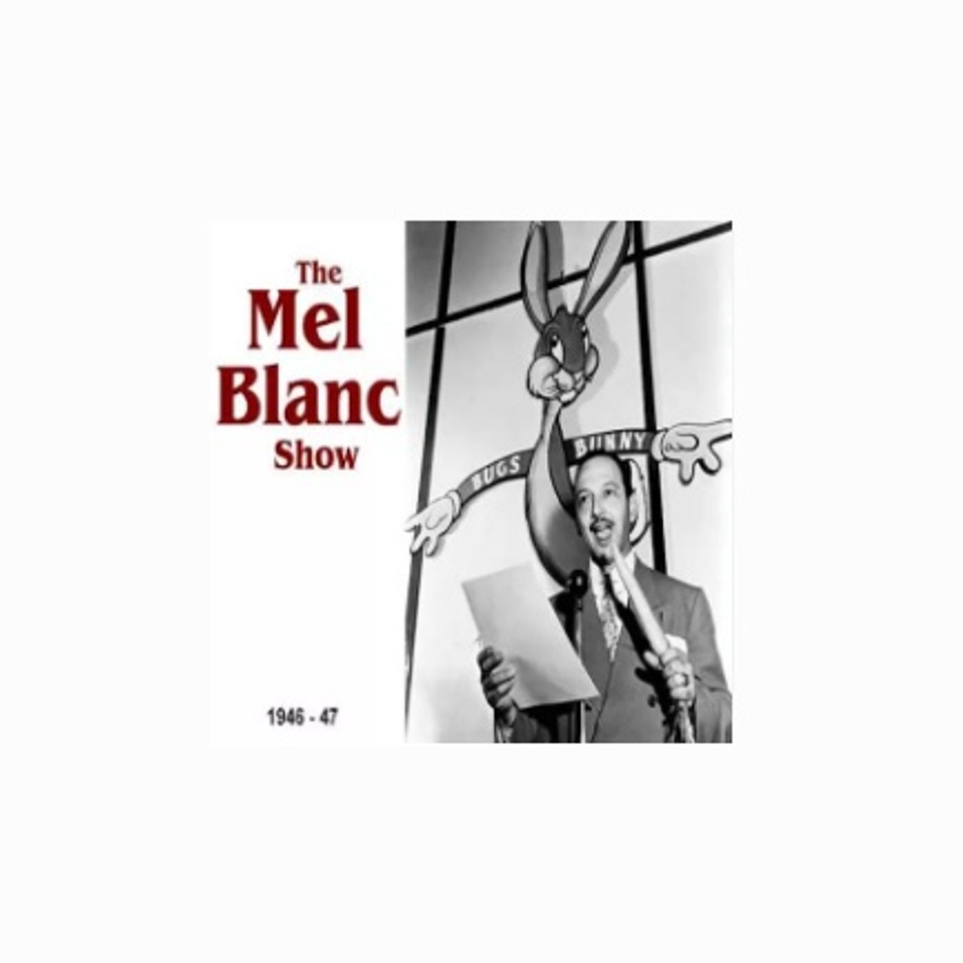 Mel Blanc Radio Show!