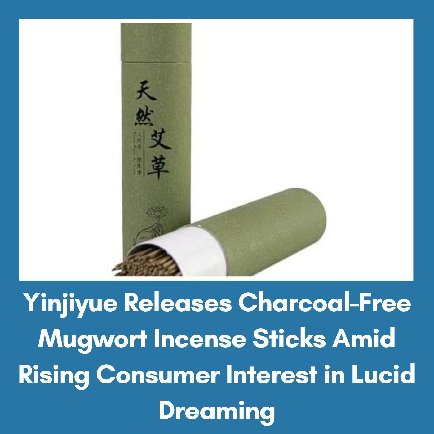 Yinjiyue Releases Charcoal-Free Mugwort Incense Sticks Amid Rising Consumer Interest in Lucid Dreaming episode artwork