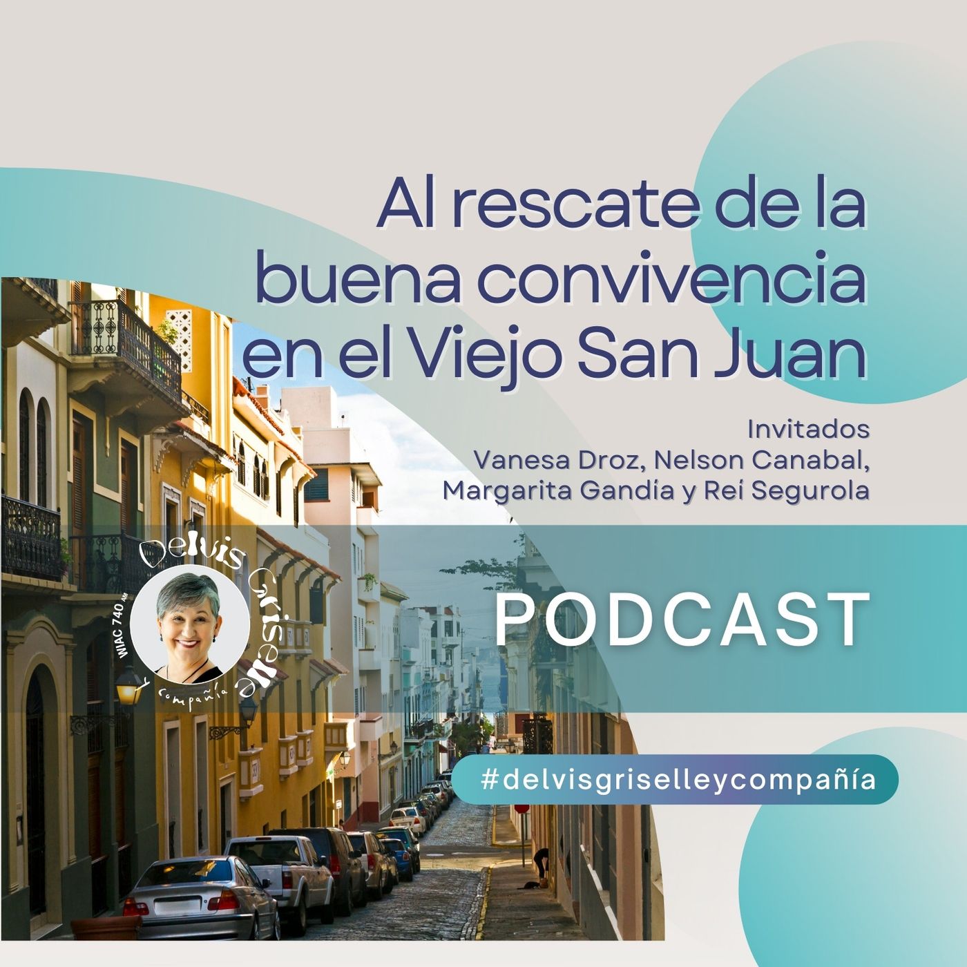 Al rescate de la buena convivencia en el Viejo San Juan episode artwork