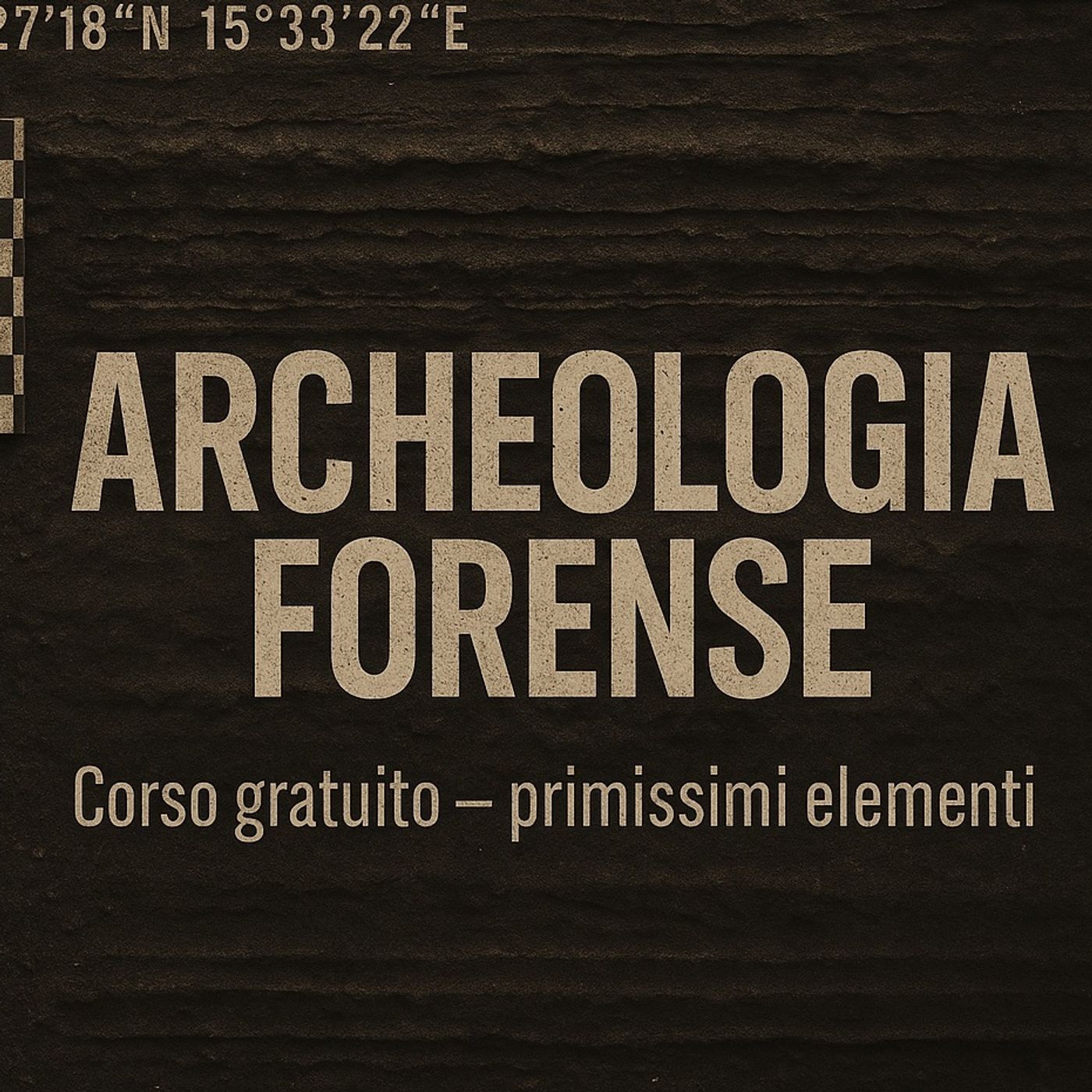 Archeologia Forense, primissimi elementi di...