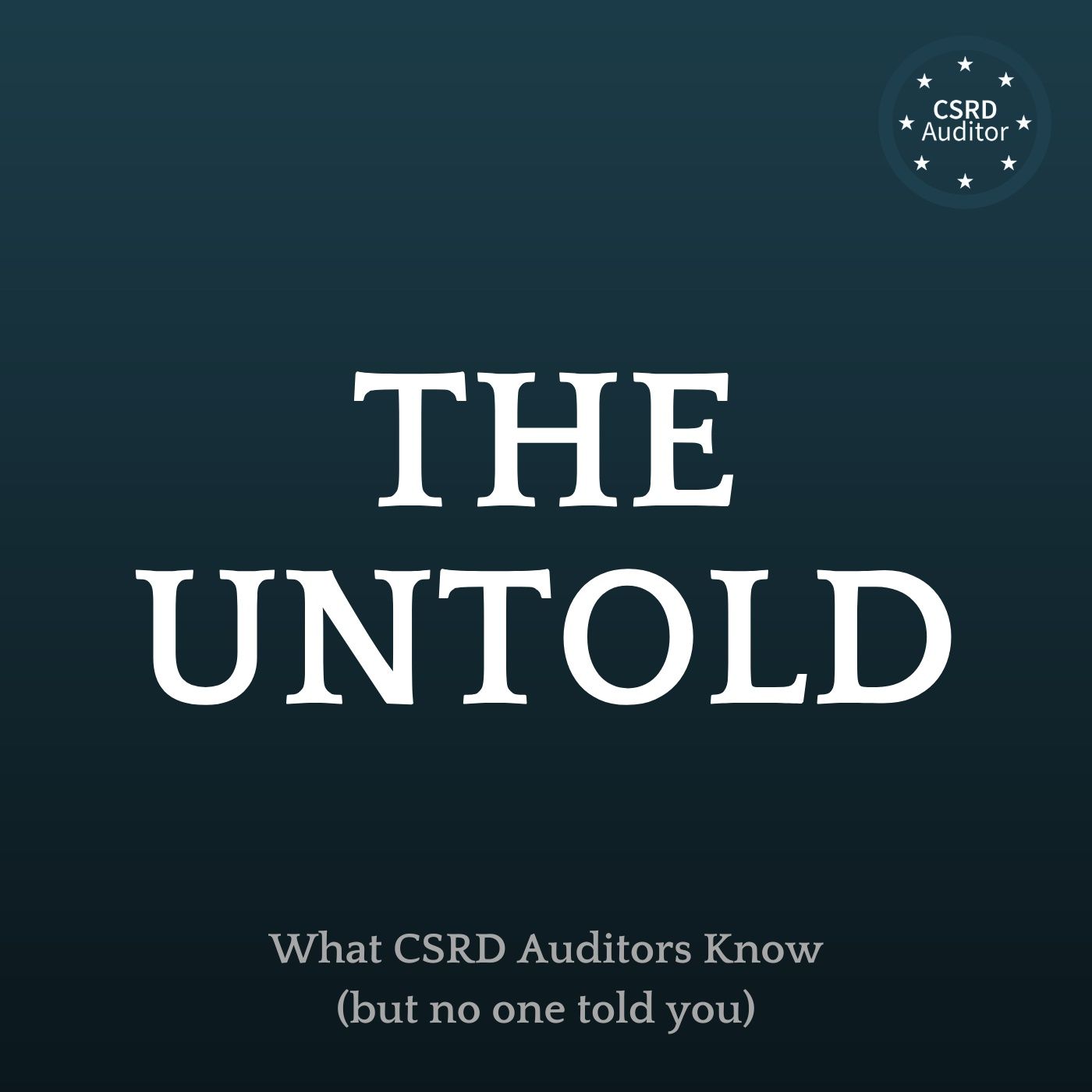 The Untold by CSRD Auditor podcast artwork
