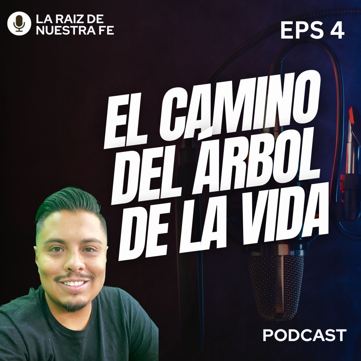 El Camino del Arbol de La Vida El Camino del Arbol de La Vida