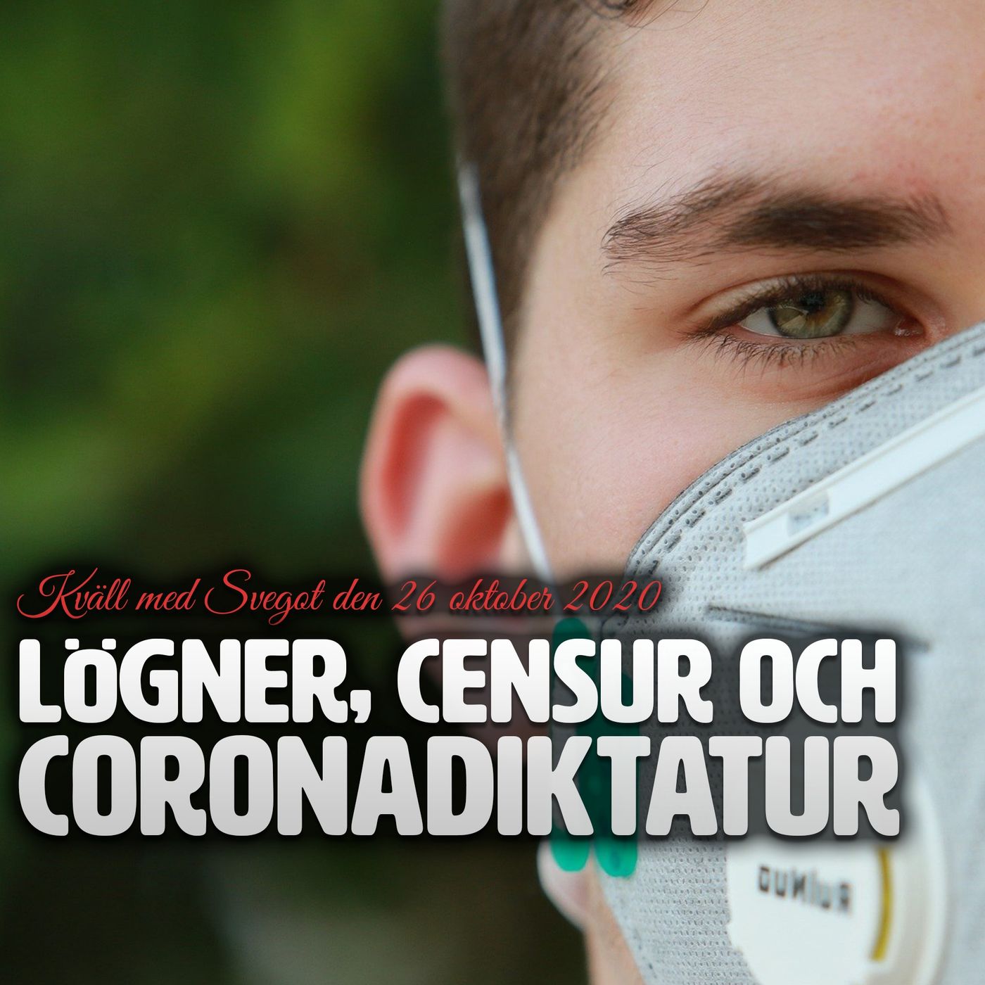 108. Lögner, censur och coronadiktatur episode artwork