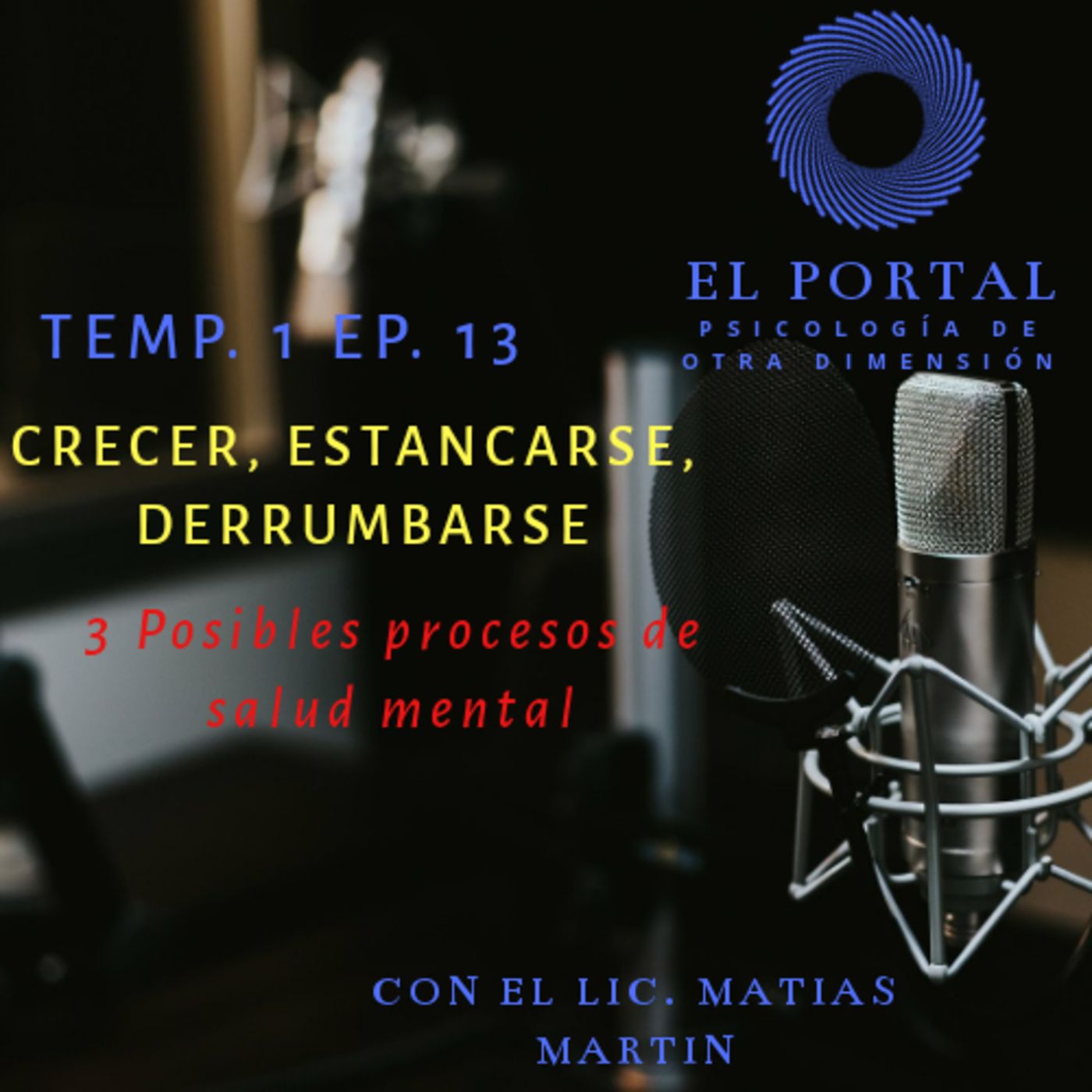 El Portal, psicologia de otra dimension