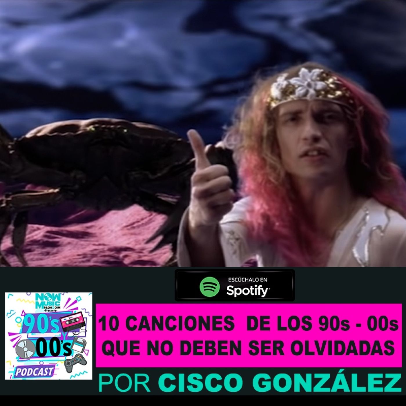 10 canciones de los 90s - 00s que no deben ser olvidadas episode artwork