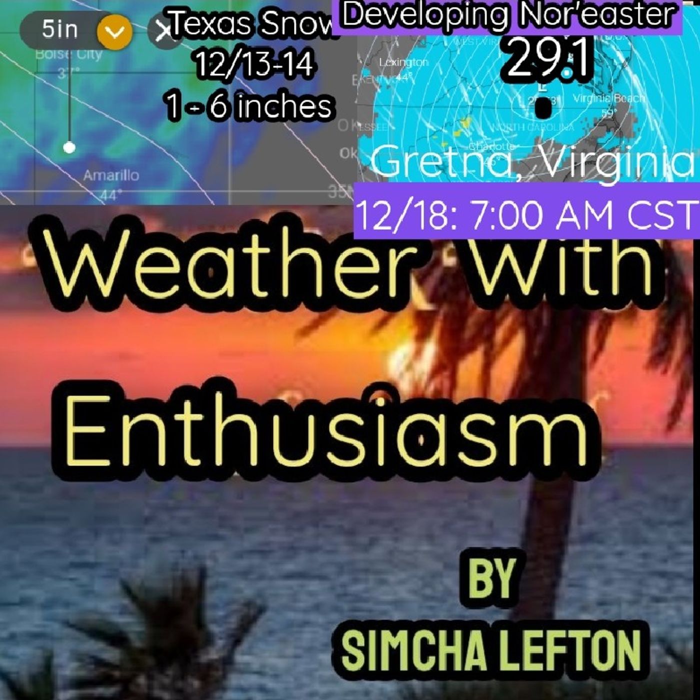 12/13/23:Texas Winter Storm, Pacific air from Canada prevents East Coast Snow