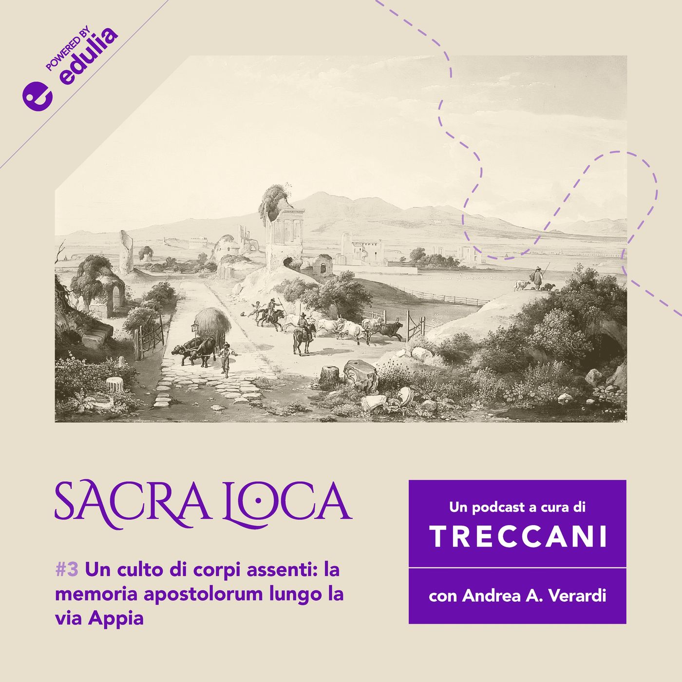 E3: "Un culto di corpi assenti: la memoria apostolorum lungo la via Appia"