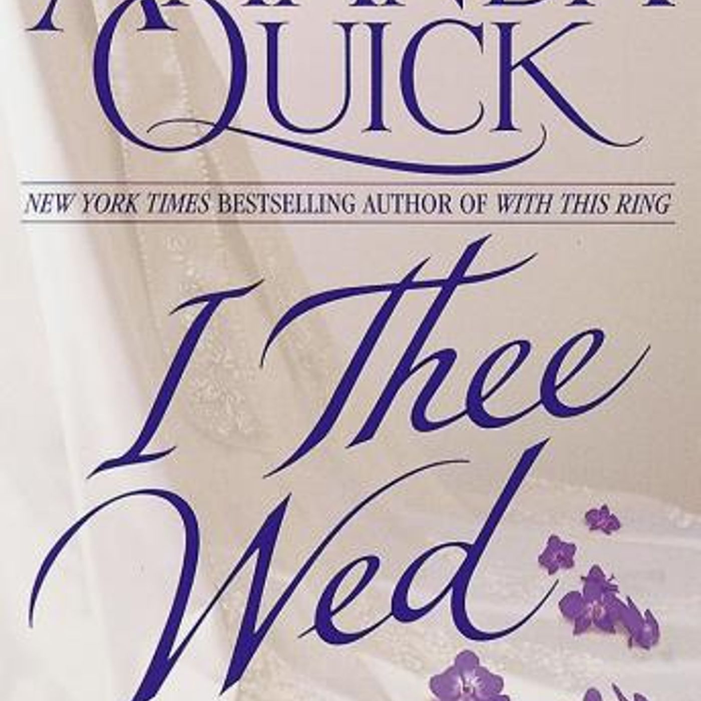 I Thee Wed by Amanda Quick