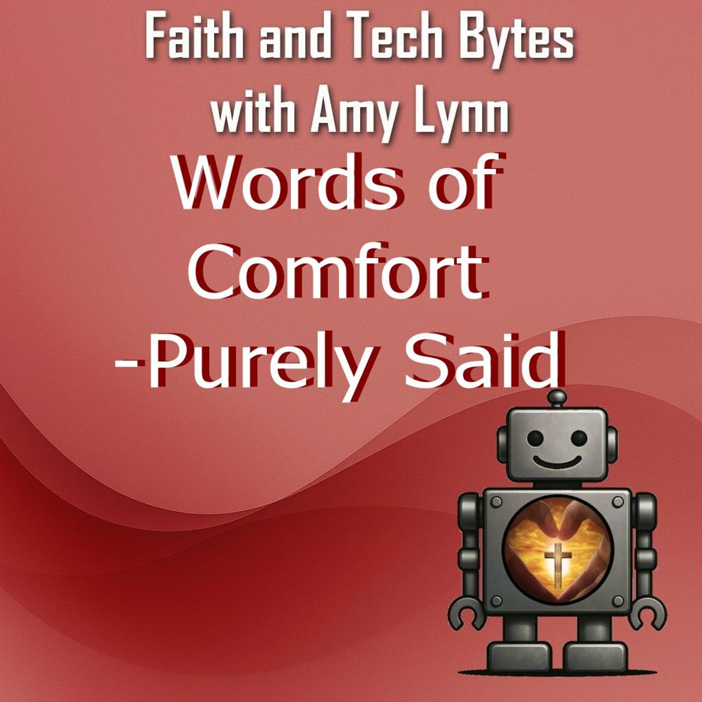 Words of Comfort - Purely Said Words of Comfort - Purely Said