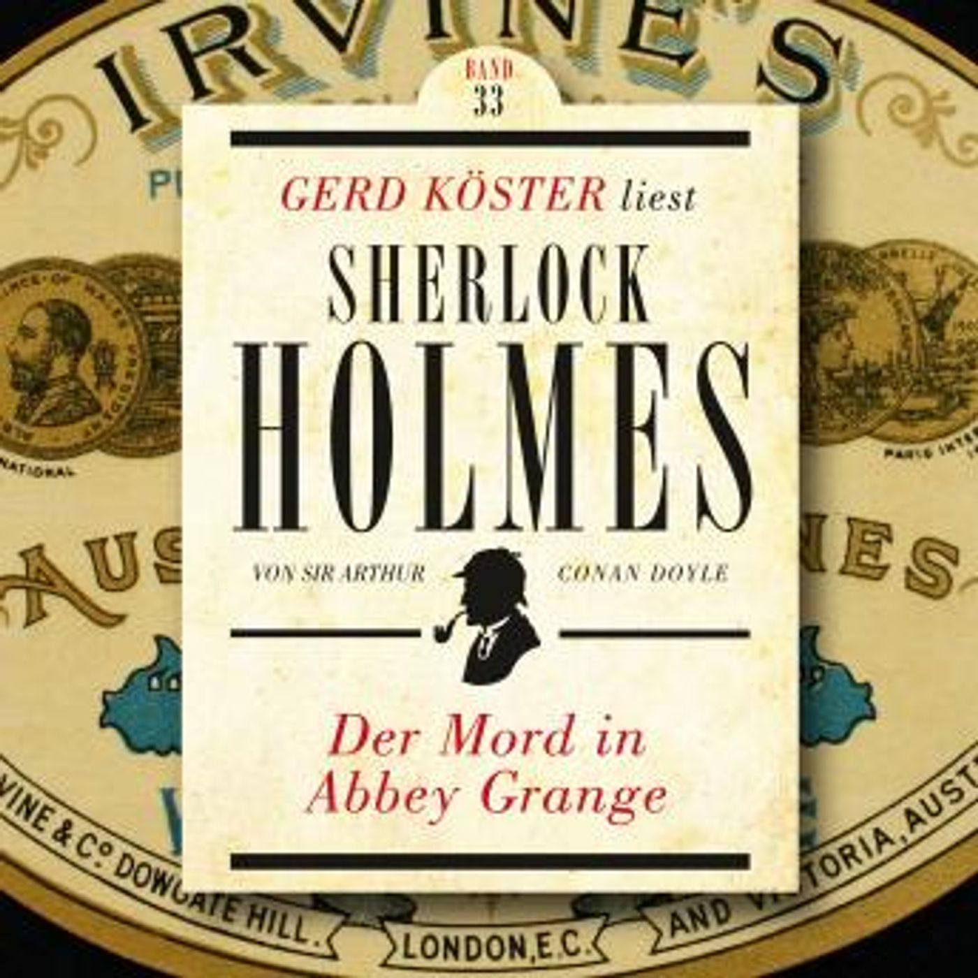[German] - Der Mord in Abbey Grange - Gerd Köster liest Sherlock Holmes, Band 33 (Ungekürzt) by Sir Arthur Conan Doyle episode artwork