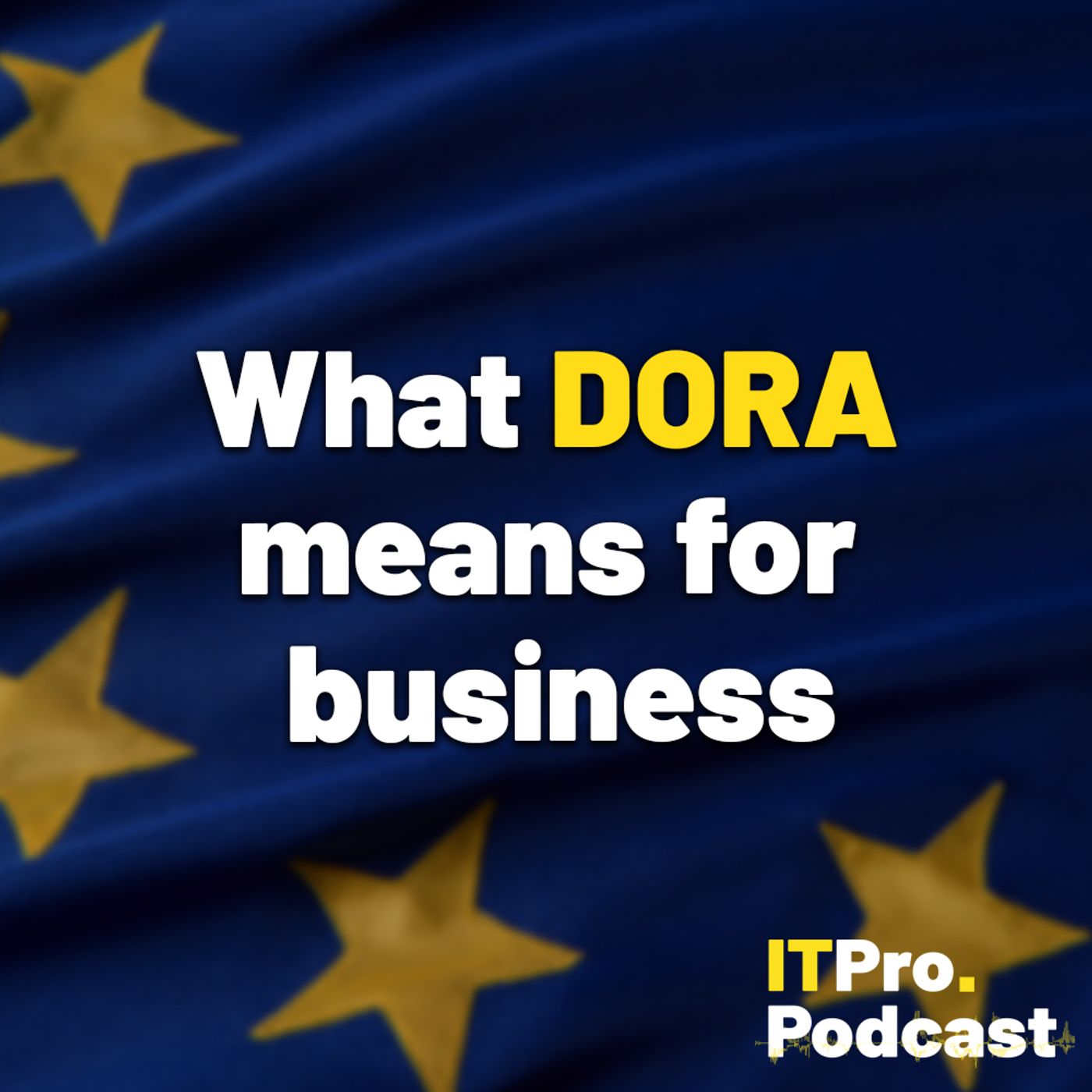 What DORA means for business