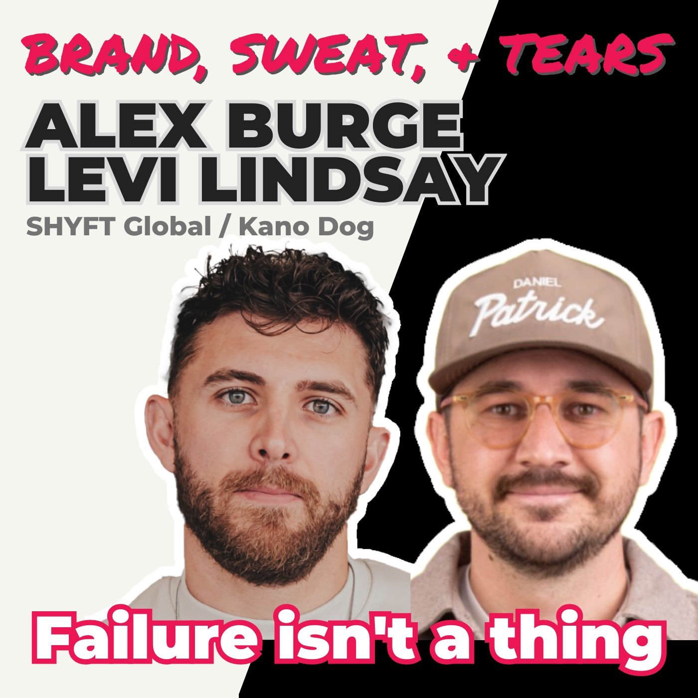 Brand, Sweat, & Tears