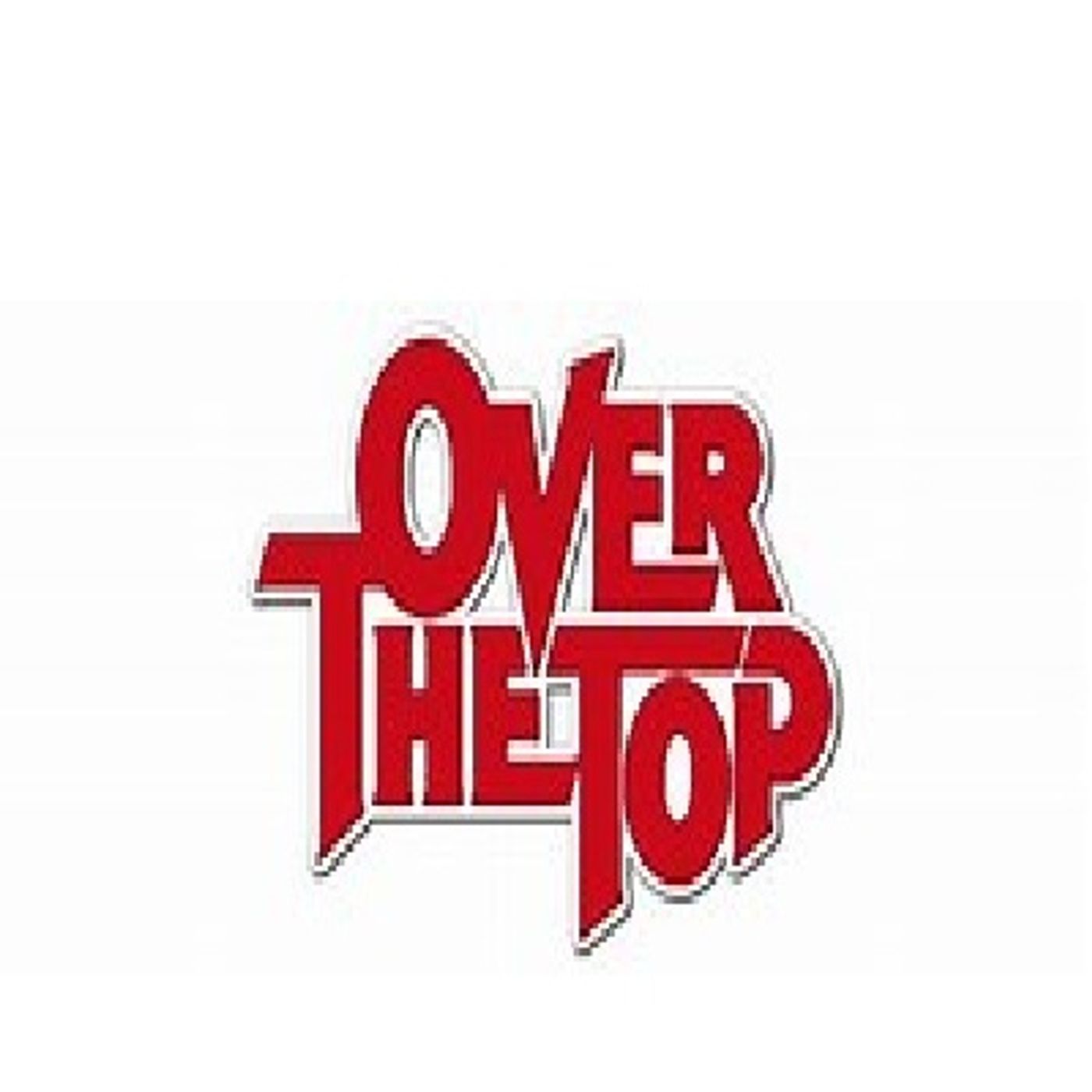 Over The Top Podcast
