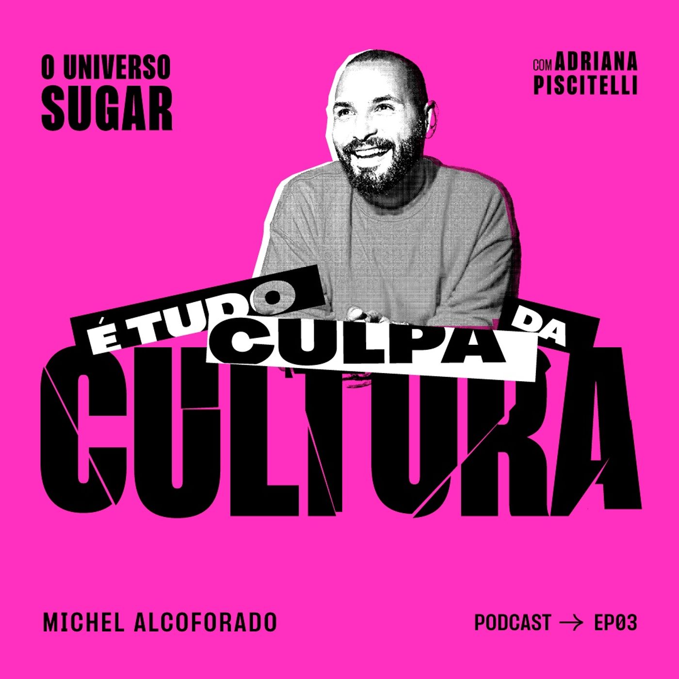 É tudo culpa da cultura