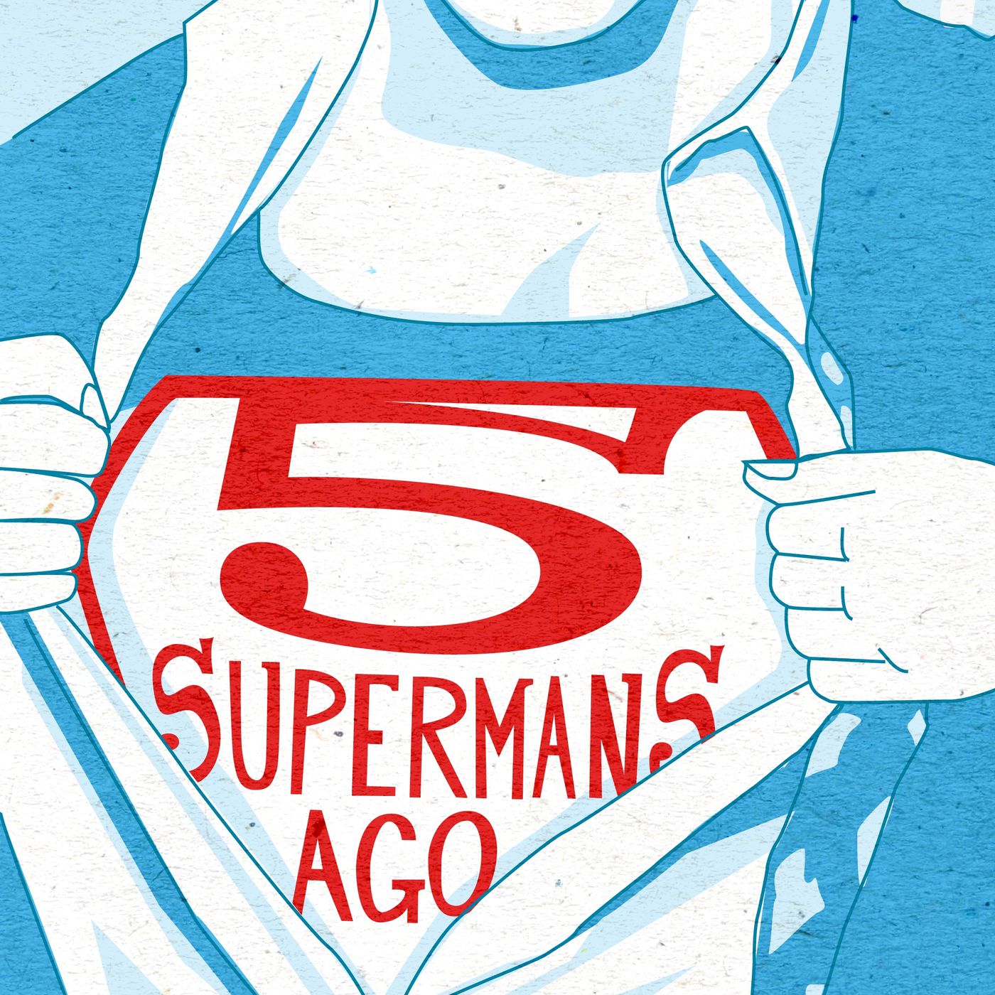 Five Supermans Ago: A Lois & Clark Show