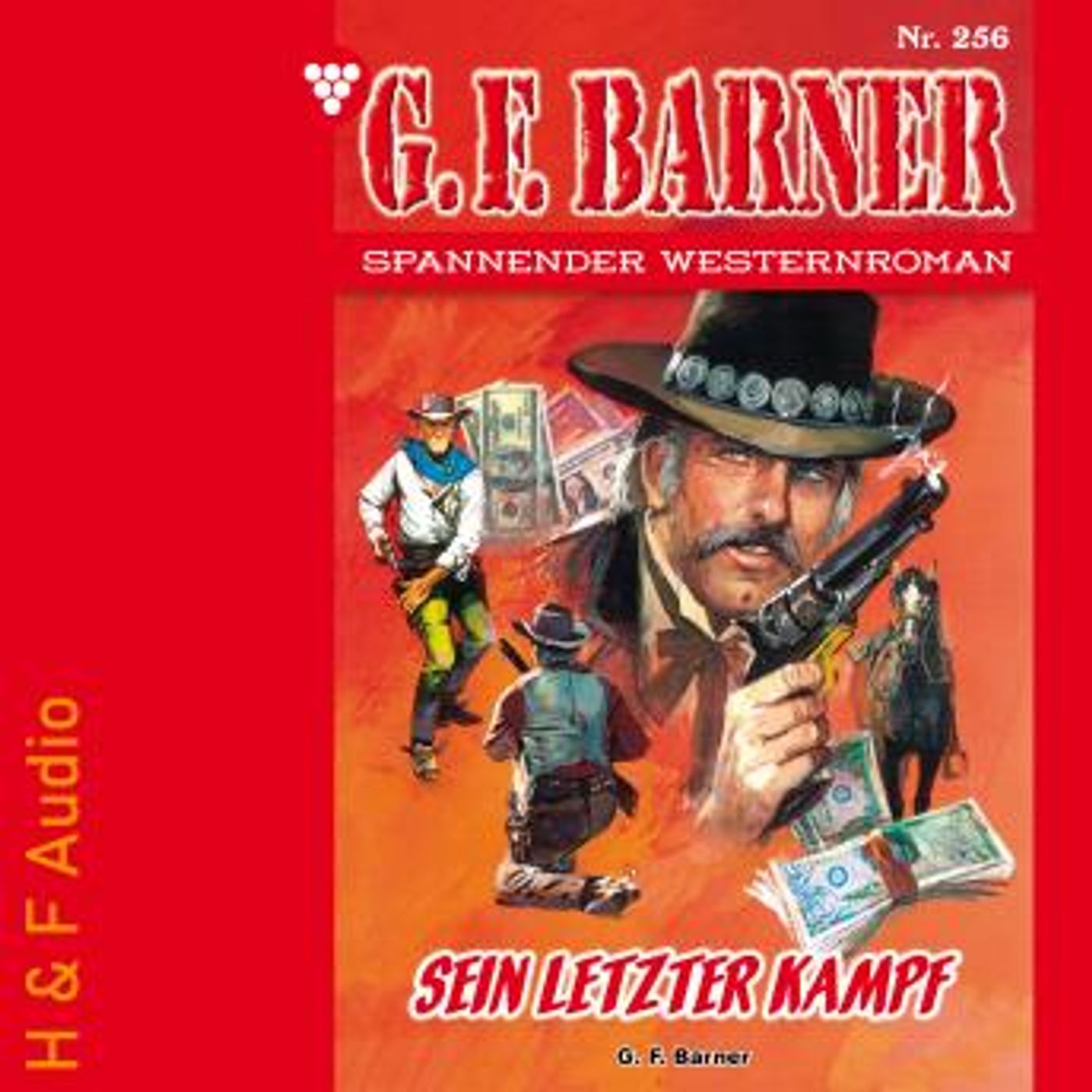 [German] - Sein letzter Kampf - G. F. Barner, Band 256 (ungekürzt) by G. F. Barner episode artwork