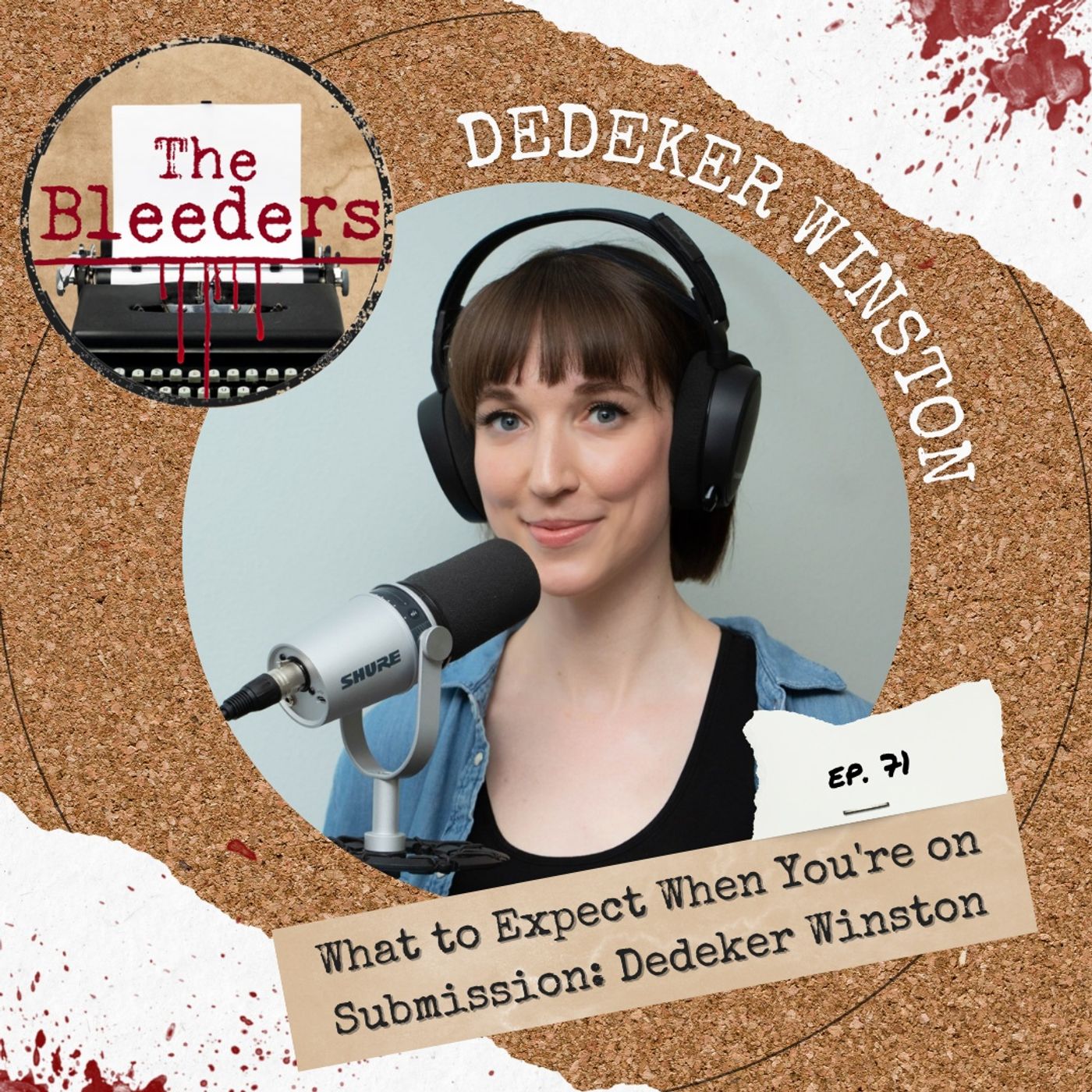 What to Expect When You're on Submission: Dedeker Winston