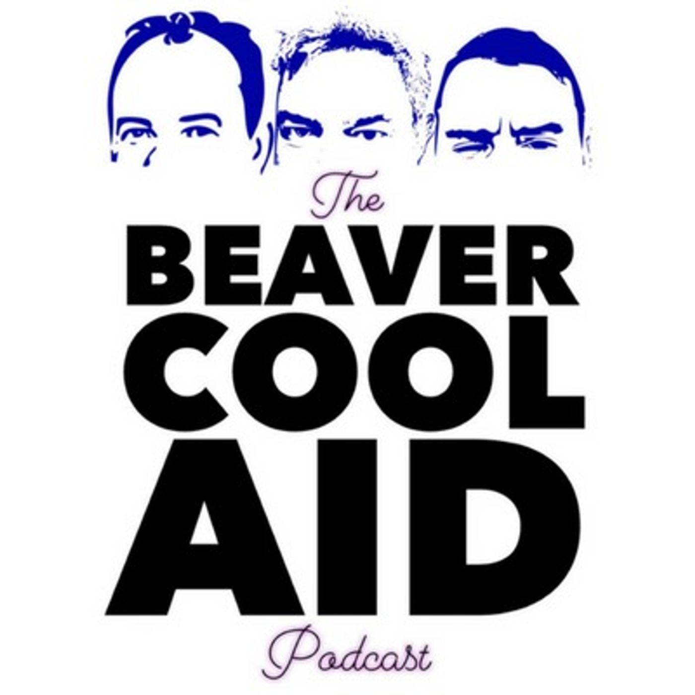 Beaver Cool Aid Episode 23: Fried Chicken episode artwork