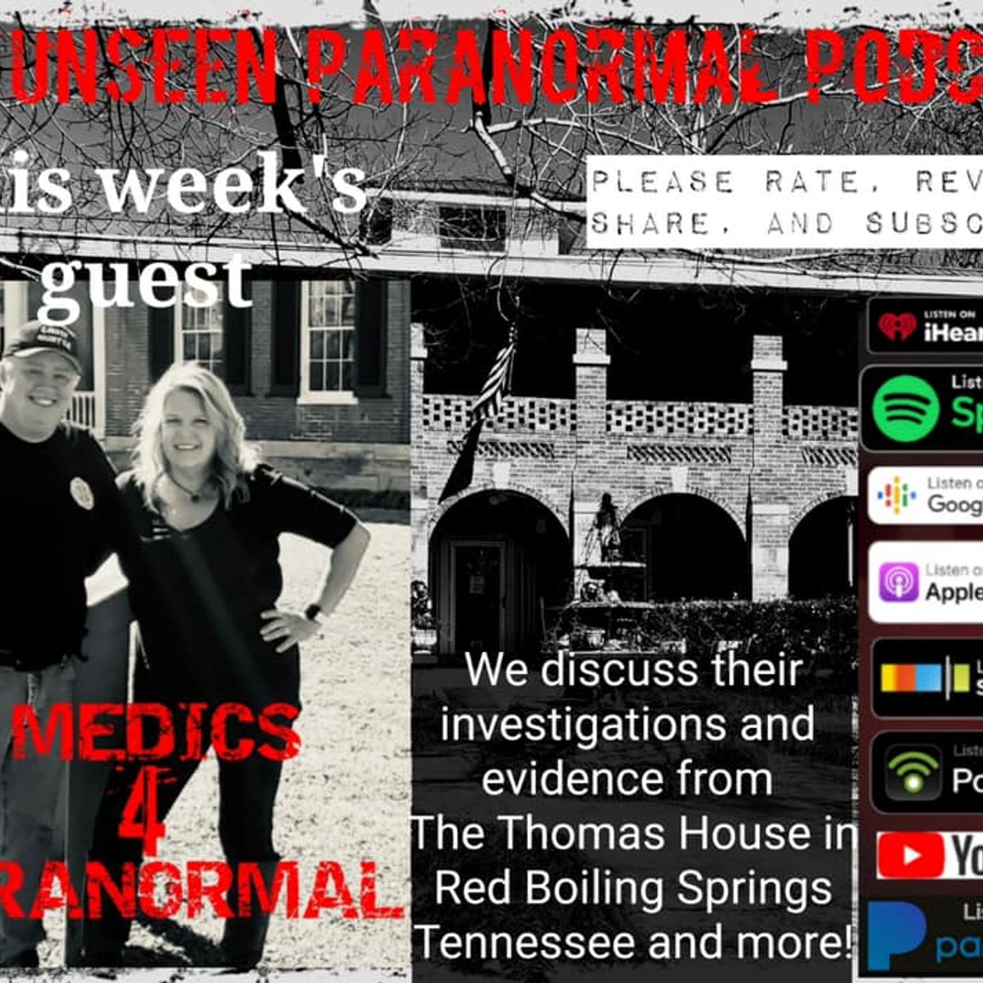 Thomas House Ghost Pics and Time Slips with Medics 4 Paranormal episode artwork