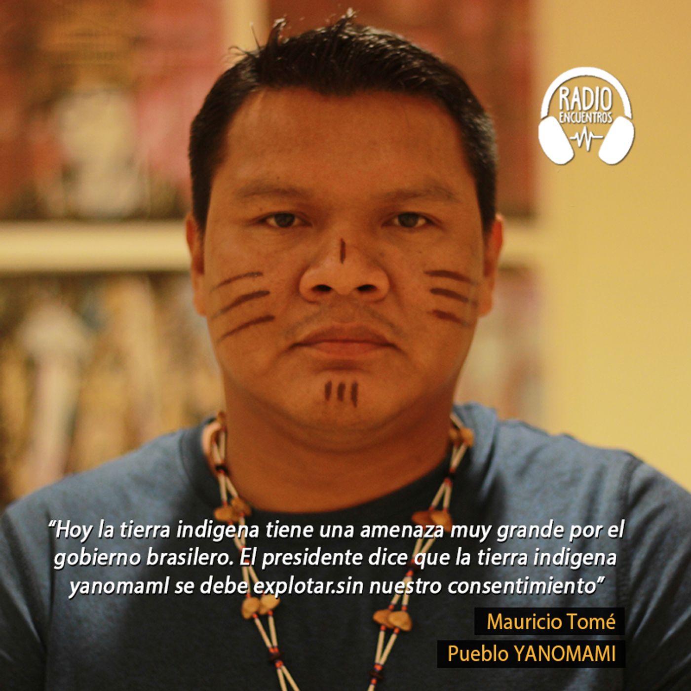 Entrevista a Mauricio Tomé del Pueblo Indígena Yanomami de Brasil