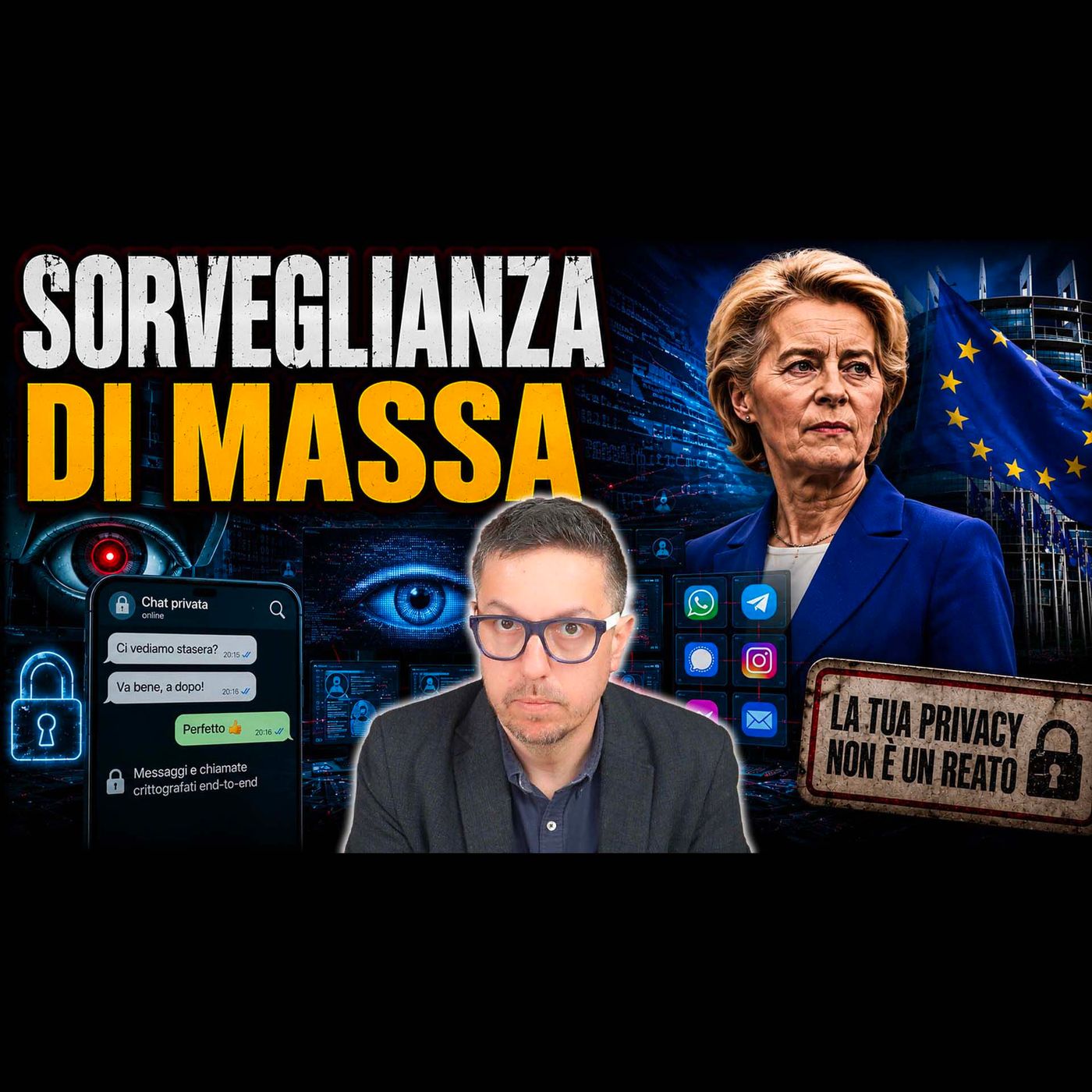 CHAT CONTROL: LA SORVEGLIANZA ENTRA DALLA PORTA DI SERVIZIO