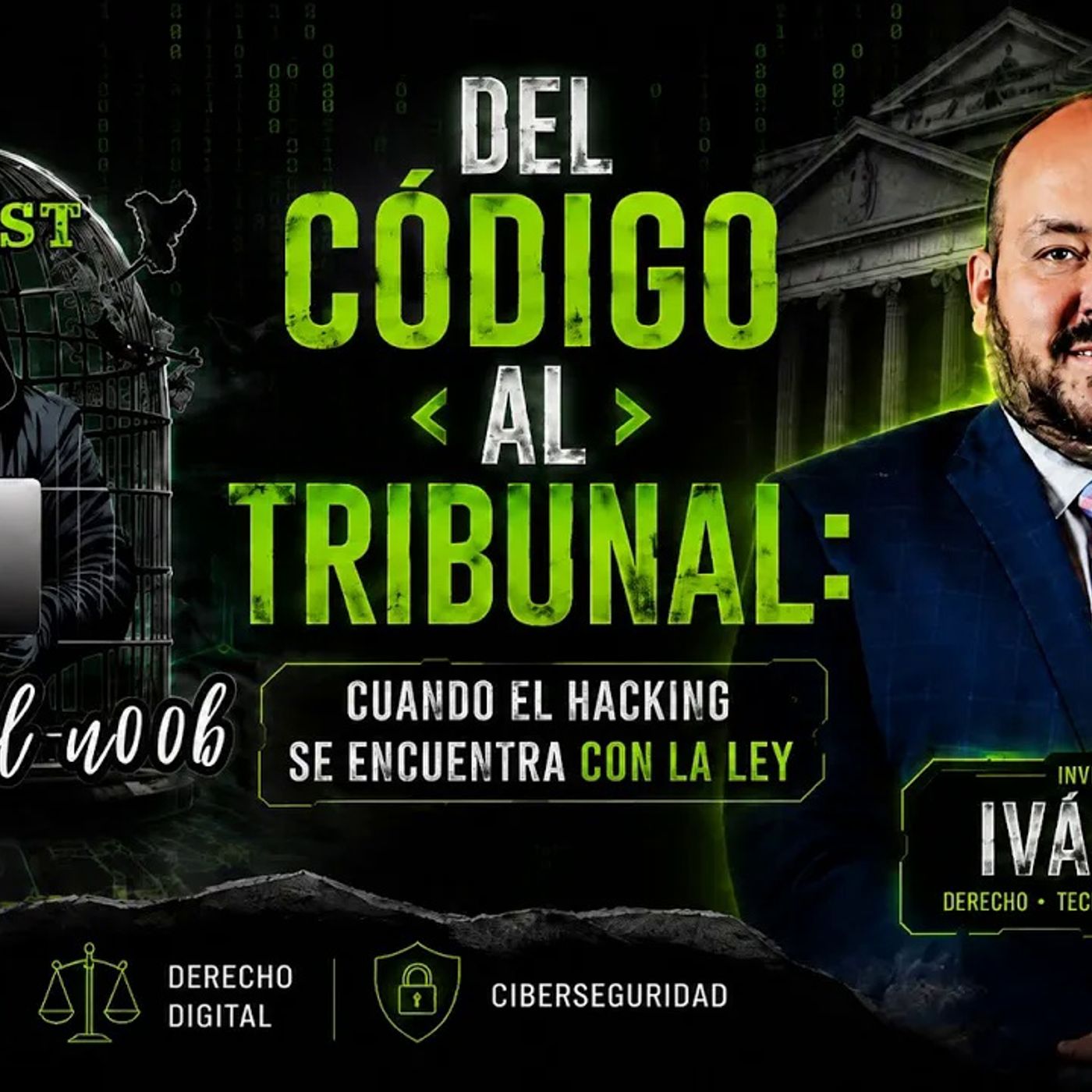 DEL CÓDIGO AL TRIBUNAL_ CUANDO EL HACKING SE ENCUENTRA CON LA LEY episode artwork