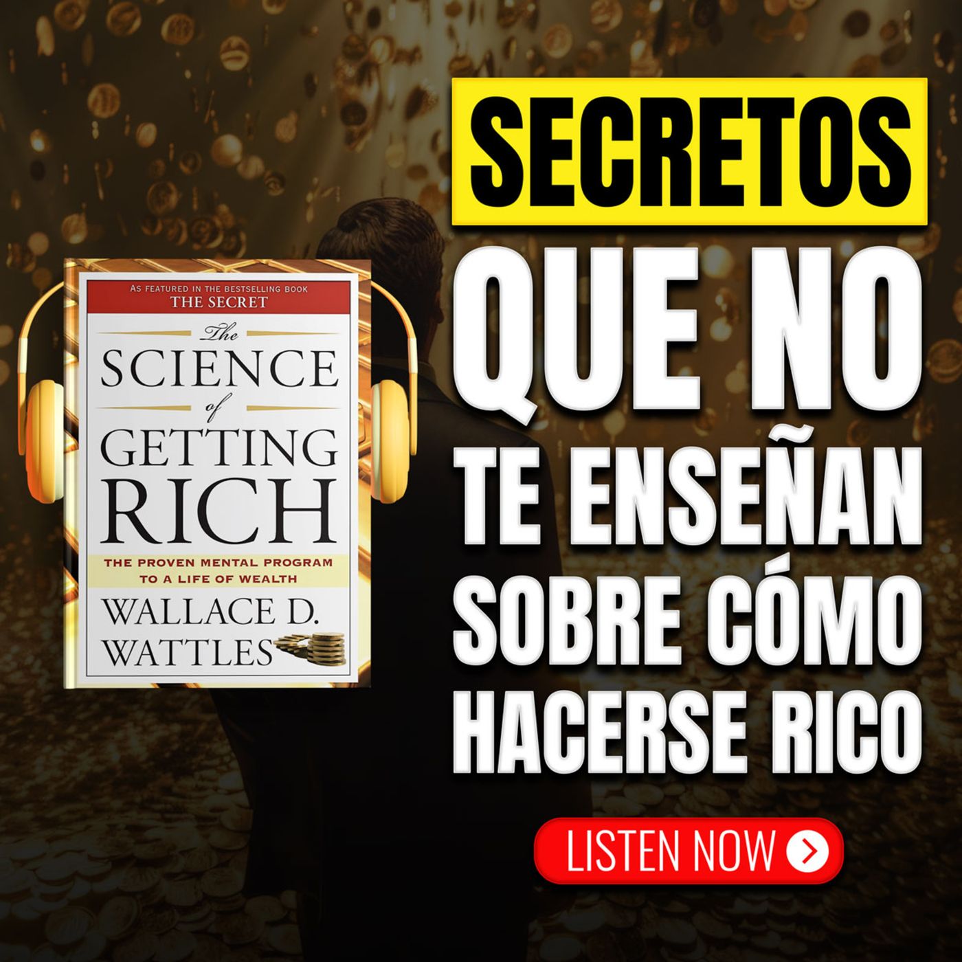 💎 WALLACE D. WATTLES ⚡ La Ciencia De Hacerse Rico 🌟 La Ley Oculta De La Prosperidad 🔥 RESUMEN 📖 episode artwork