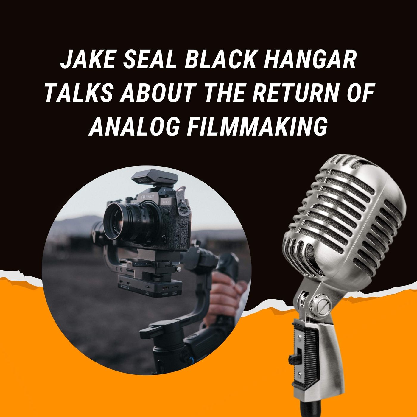 Jake Seal Black Hangar Talks About The Return Of Analog Filmmaking episode artwork