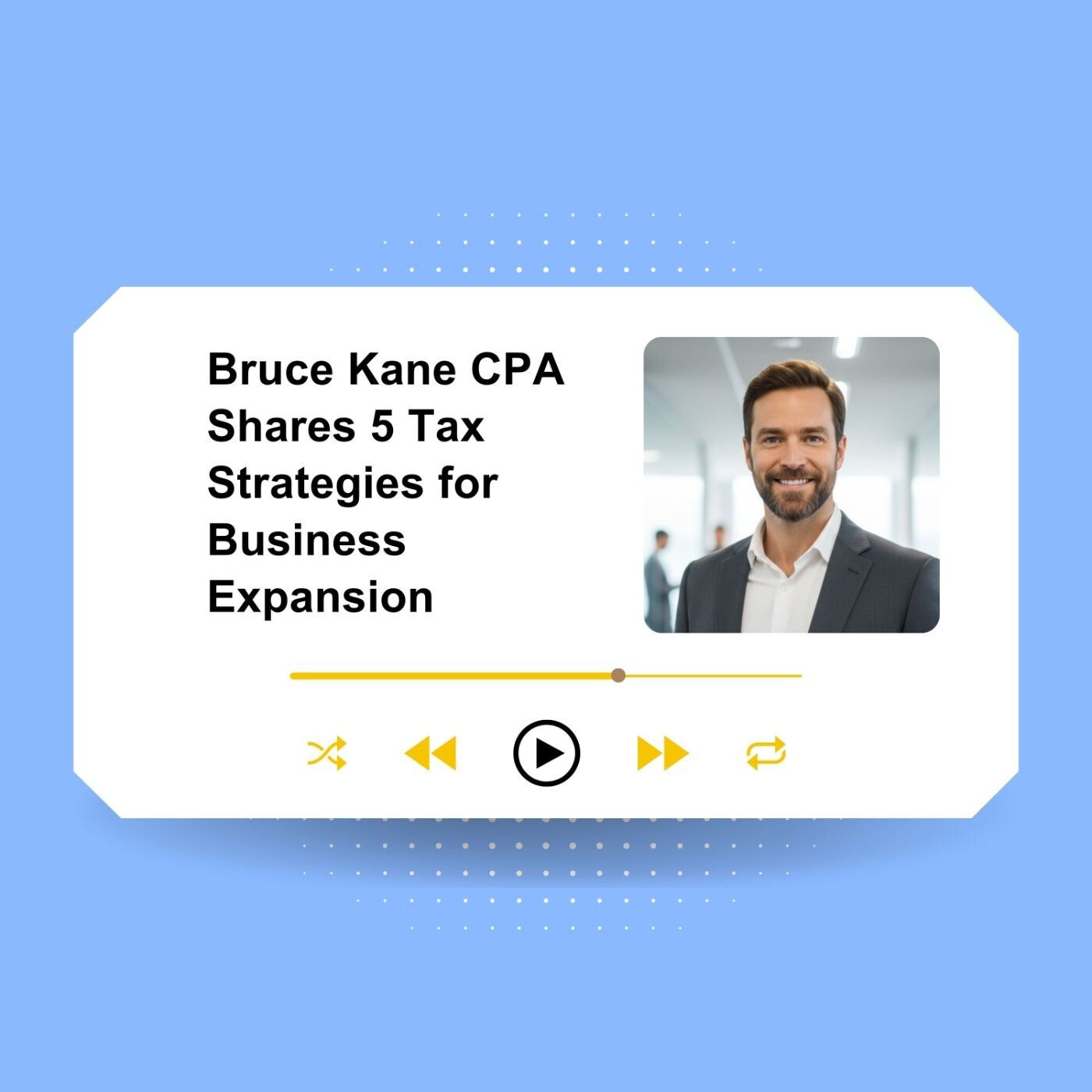 Bruce Kane CPA | Syracuse Tax Professional