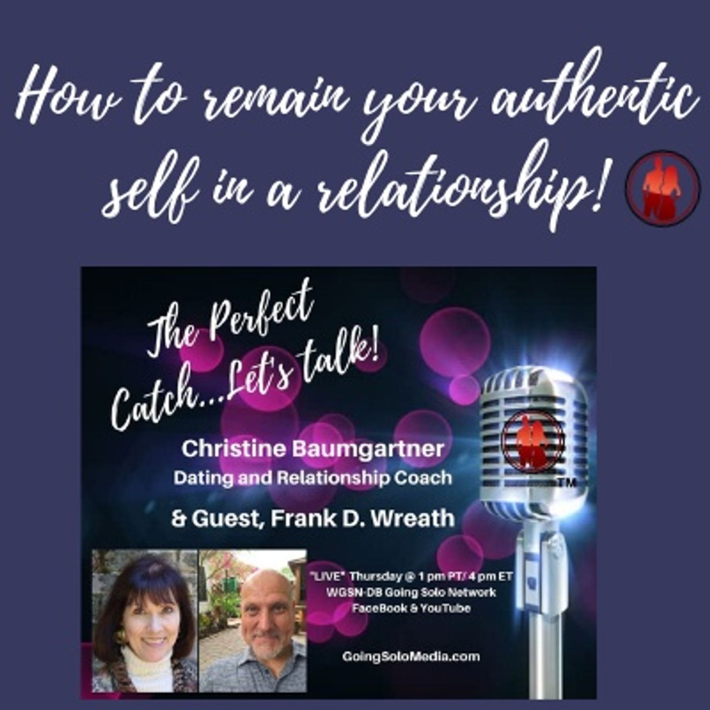 How to remain your authentic self in a relationship!