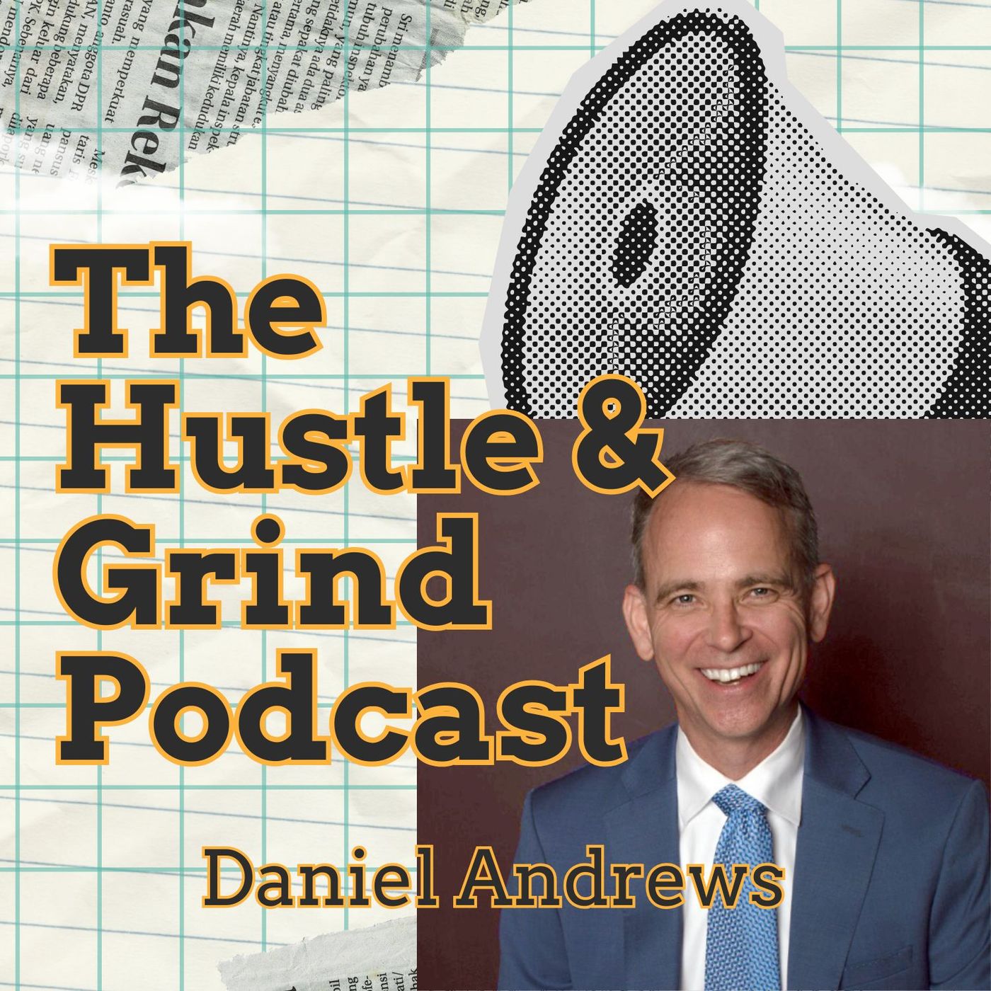 The Hustle & Grind Podcast