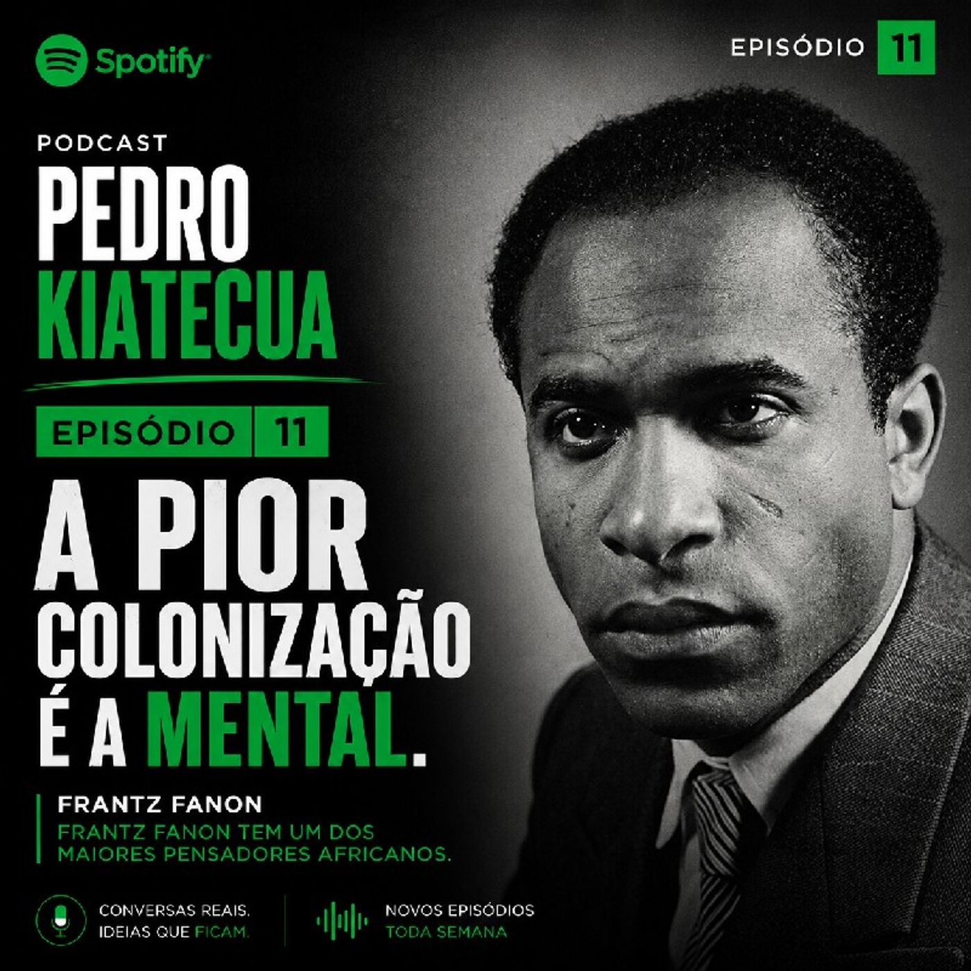 Episódio 11 - A Pior colonização é a mental. episode artwork