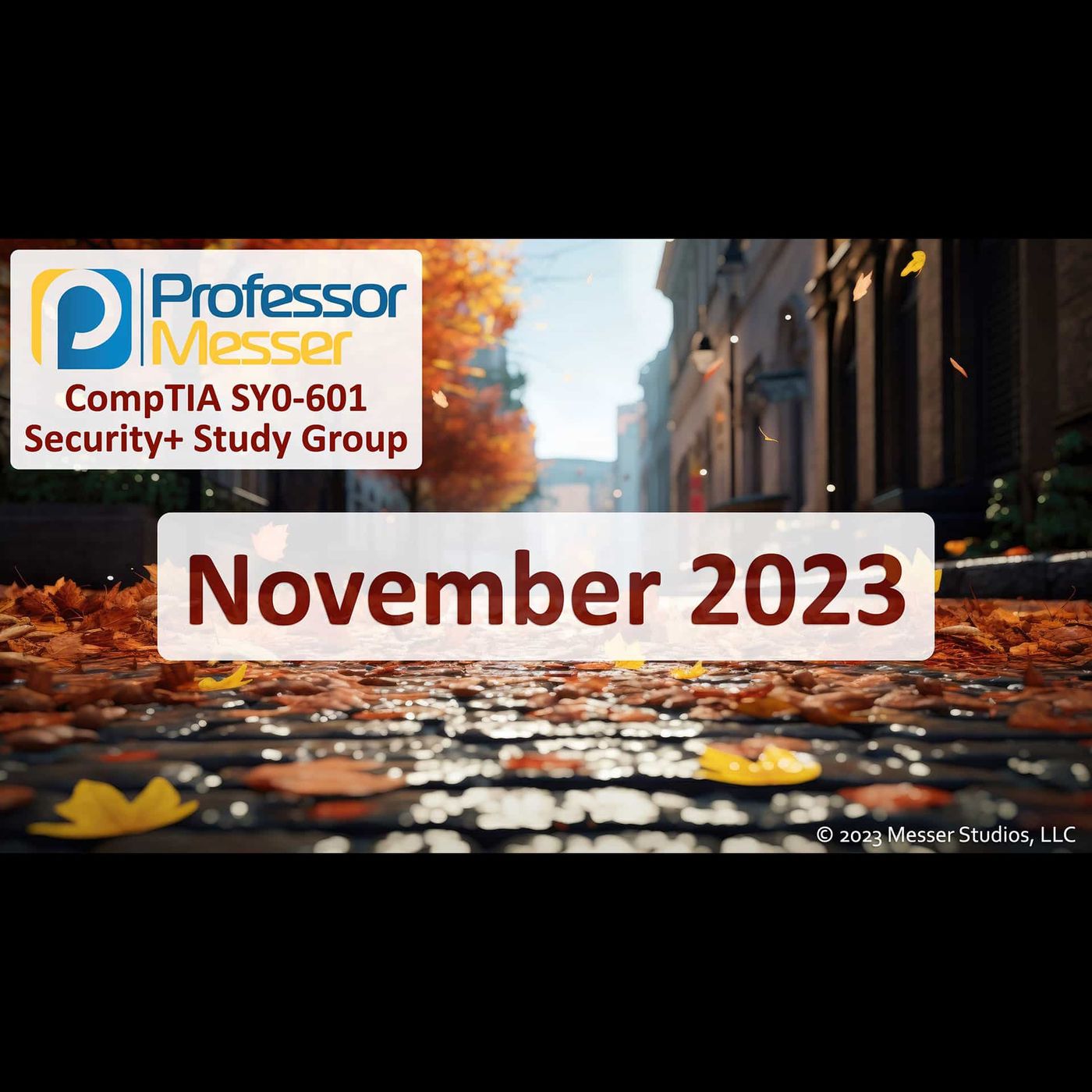 Professor Messer's Security+ Study Group - November 2023