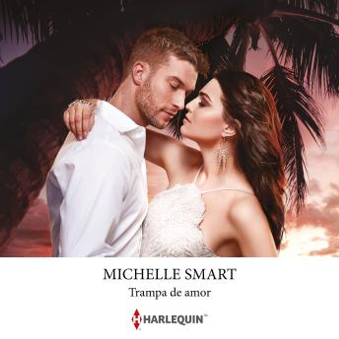 [Spanish] - Trampa de amor by Michelle Smart episode artwork