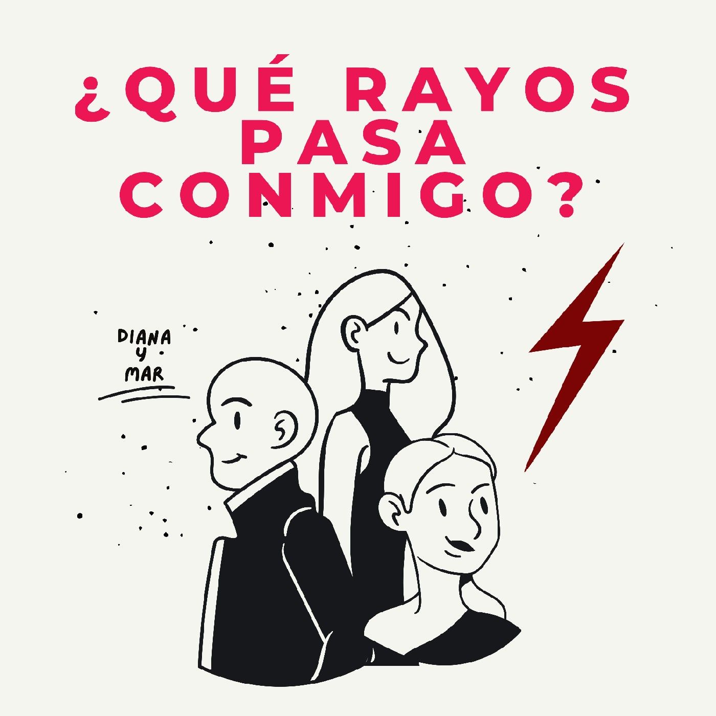 ¿Qué rayos pasa conmigo?