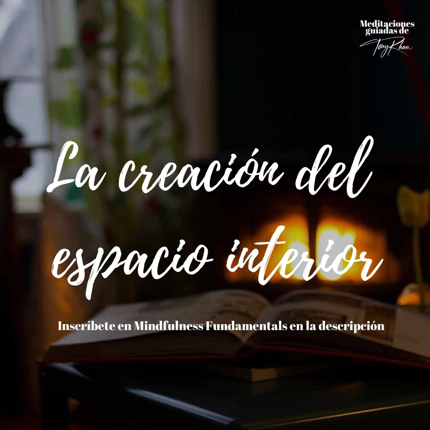 Meditaciones guiadas de Tony Rham